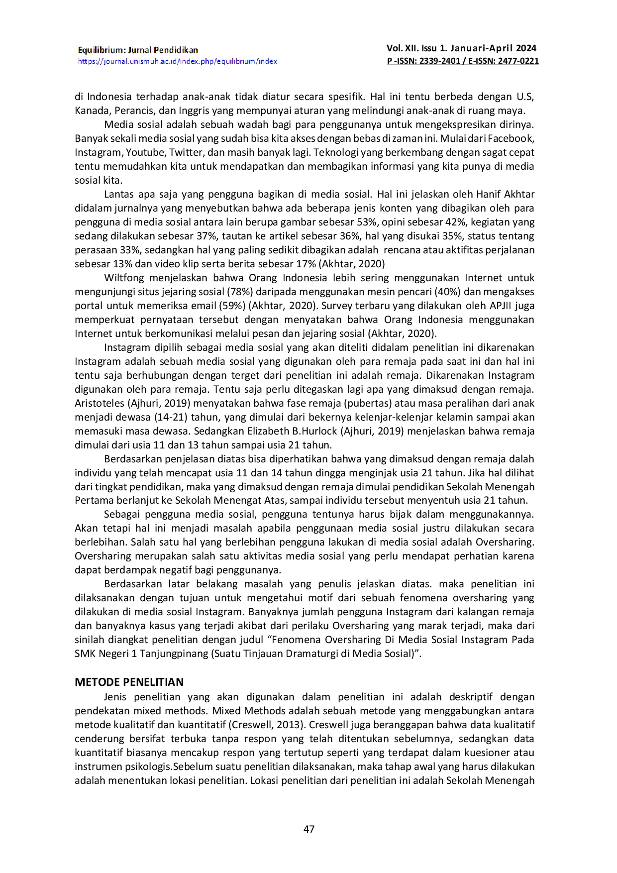 JURIS Fenomena Oversharing Di Media Sosial Instagram Pada SMKN 1 Tanjungpinang Suatu Tinjauan Dramaturgi di Media Sosial