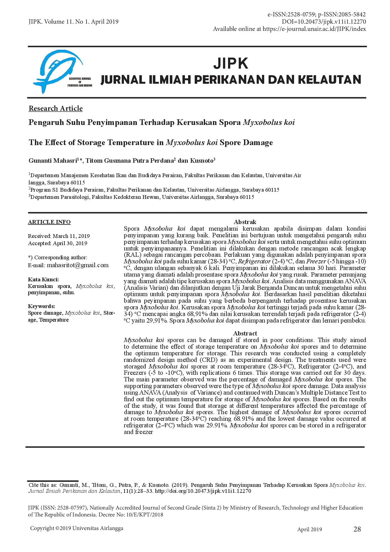 juris Pengaruh Suhu Penyimpanan Terhadap Kerusakan Spora Myxobolus koi br i The Effect of Storage Temperature in Myxobolus koi Spore Damage i