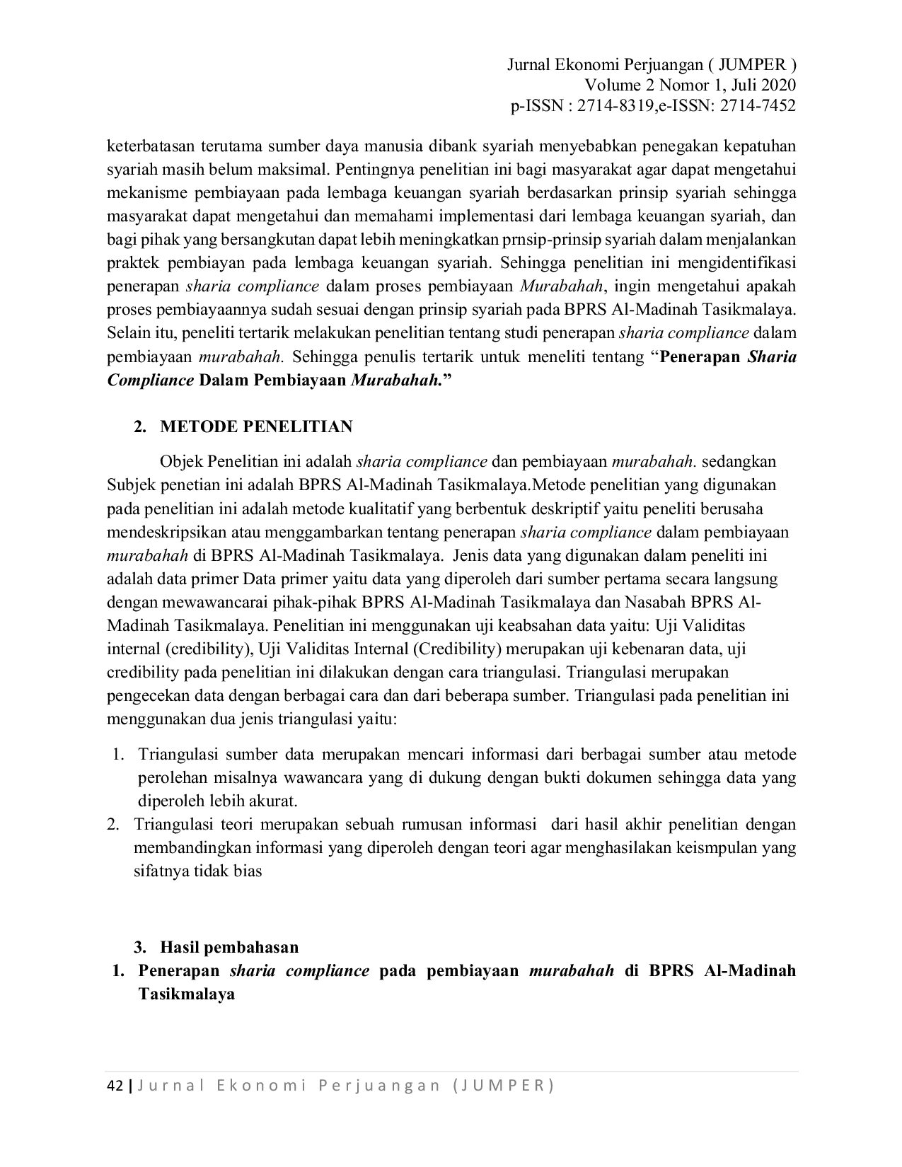 JURIS PENERAPAN SHARIA COMPLIANCE DALAM PEMBIAYAAN MURABAHAH Studi Kasus BPRS Al Madinah Tasikmalaya