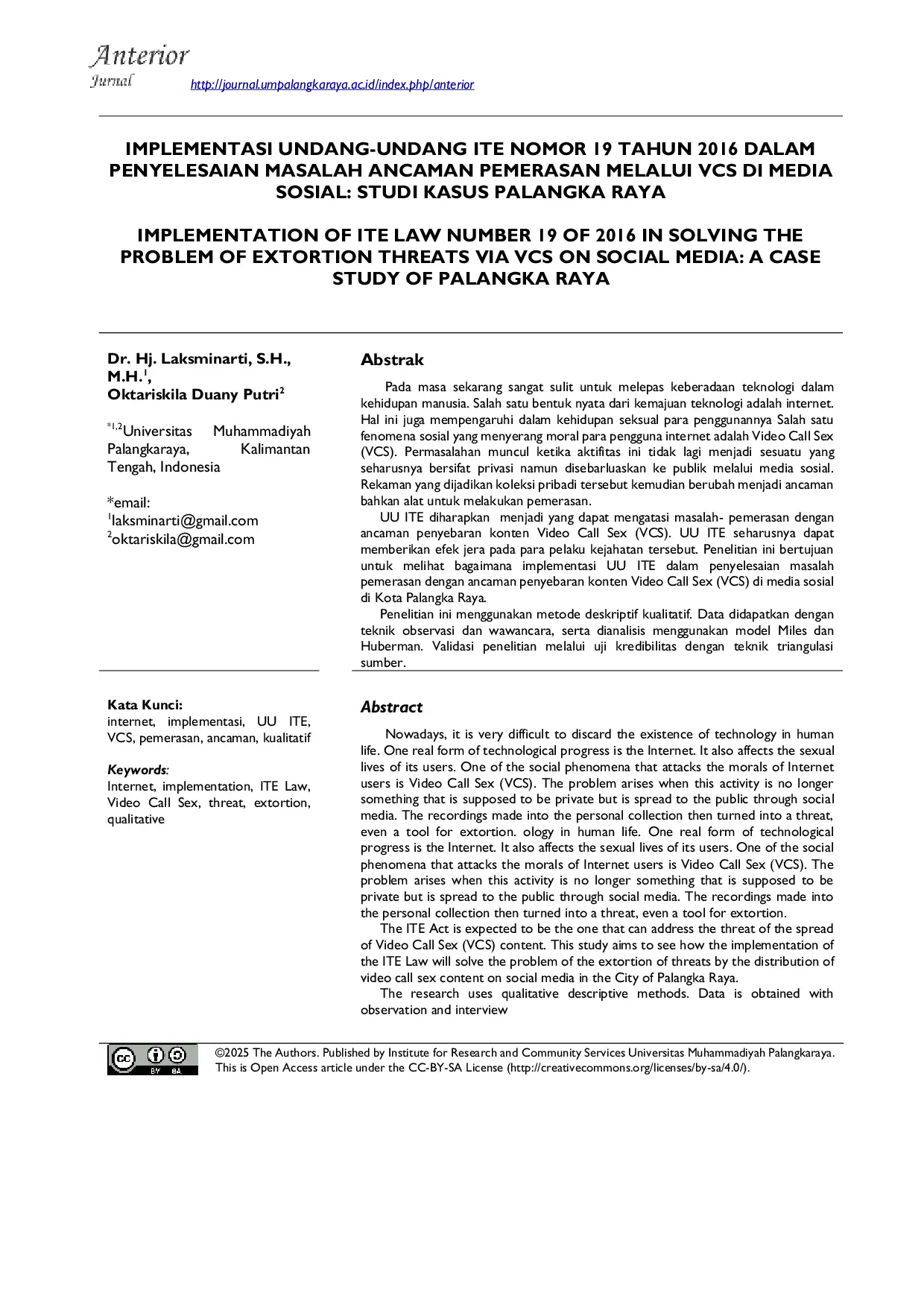 JURIS Implementasi Undang Undang ITE Nomor 19 Tahun 2016 dalam Penyelesaian Masalah Ancaman Pemerasan Melalui VCS di Media Sosial Studi Kasus Palangka Raya