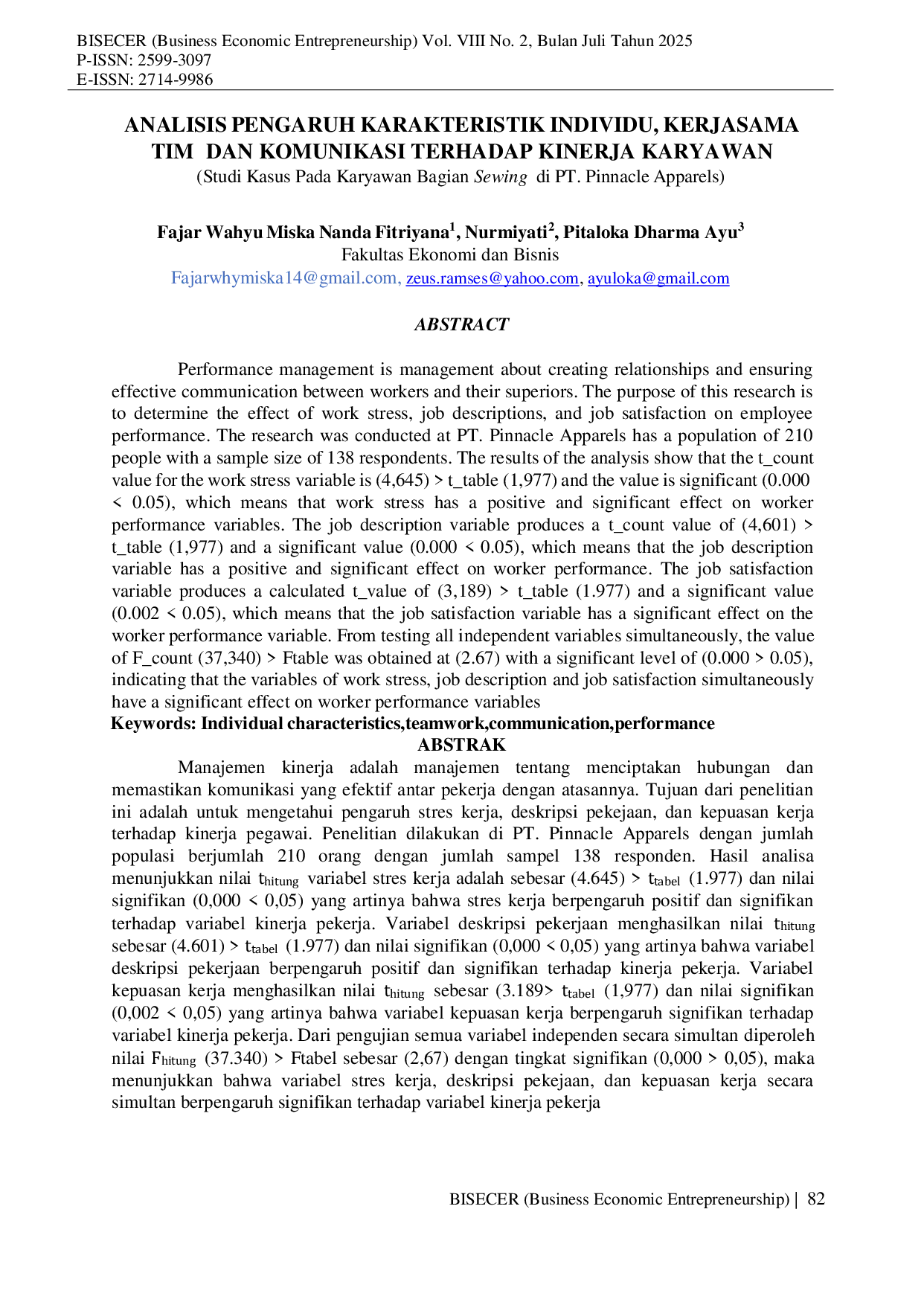 JURIS ANALISIS PENGARUH KARAKTERISTIK INDIVIDU KERJASAMA TIM DAN KOMUNIKASI TERHADAP KINERJA KARYAWAN Studi Kasus Pada Karyawan Bagian Sewing di PT Pinnacle Apparels