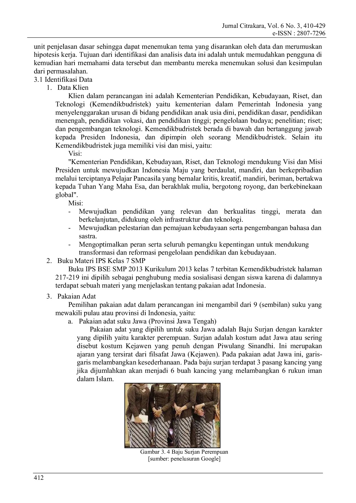 JURIS Perancangan Animasi Live 2D Pakaian Adat Sebagai Media Sosialisasi Anak SMP Kelas 7 Di Semarang