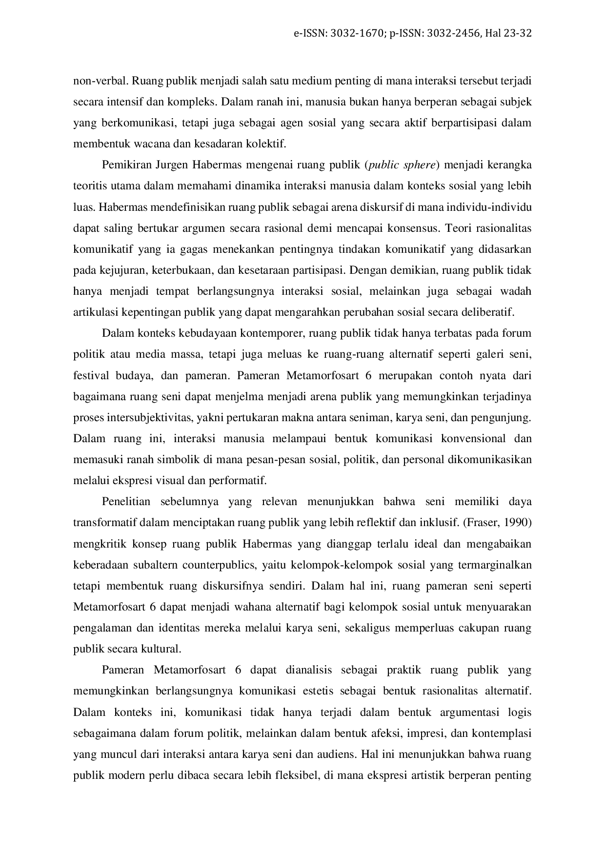 JURIS Interaksi Manusia sebagai Makhluk Sosial dalam Ruang Publik menurut J rgen Habermas Studi Kasus Pameran Metamorfosart 6