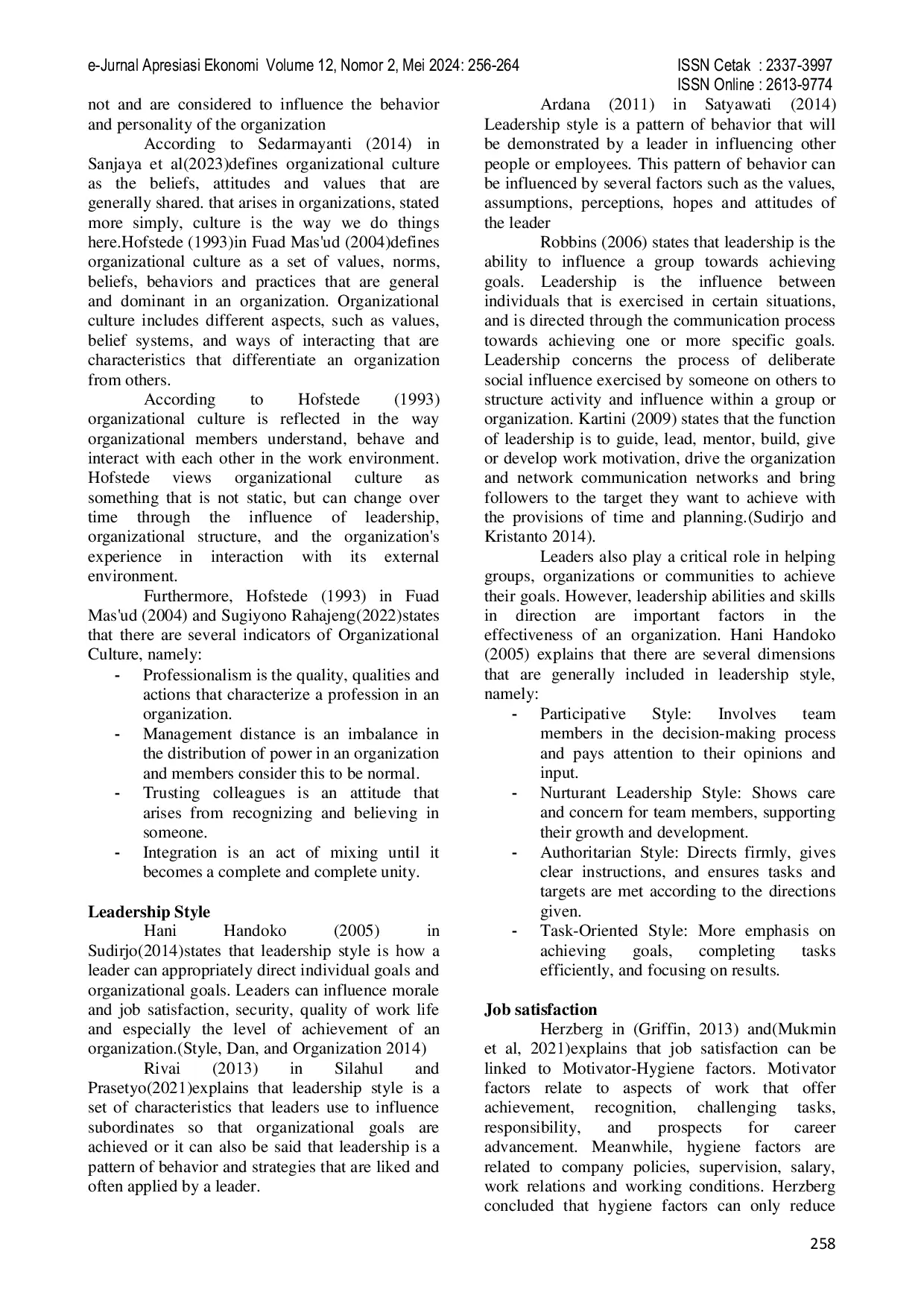 JURIS The Influence of Organizational Culture and Leadership Style on Employee Performance with Job Satisfaction as an Intervening Variable Case Study BPJS Employment Pekanbaru City