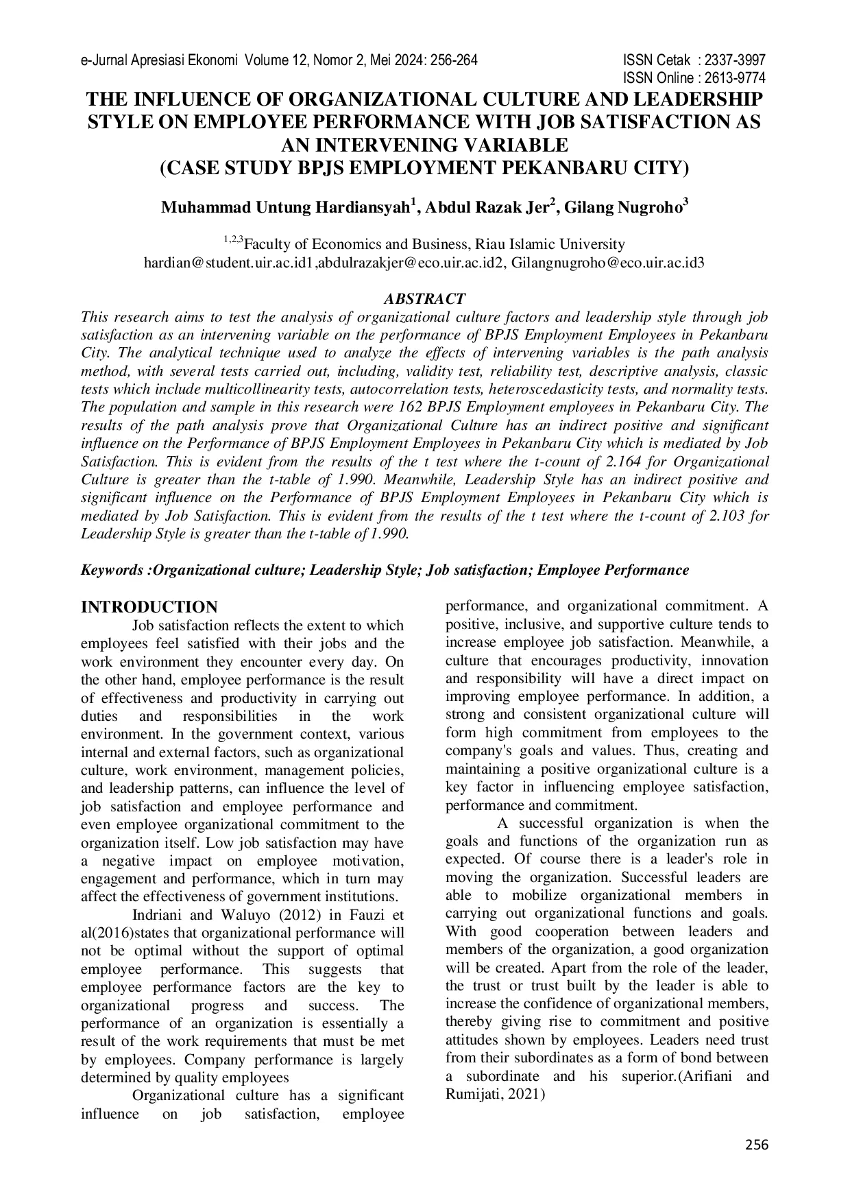 JURIS The Influence of Organizational Culture and Leadership Style on Employee Performance with Job Satisfaction as an Intervening Variable Case Study BPJS Employment Pekanbaru City
