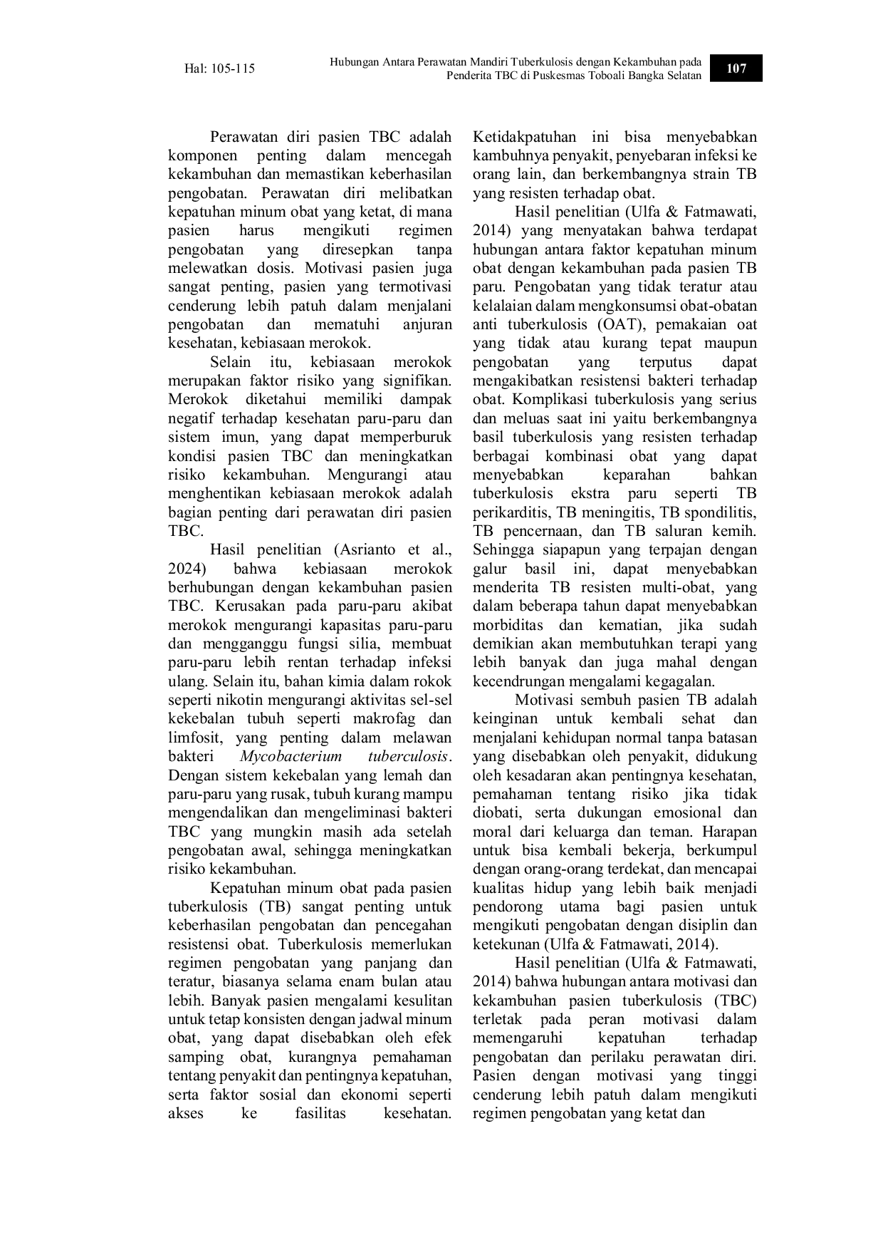 JURIS Hubungan Antara Perawatan Mandiri Tuberkulosis dengan Kekambuhan pada Penderita TBC di Puskesmas Toboali Bangka Selatan