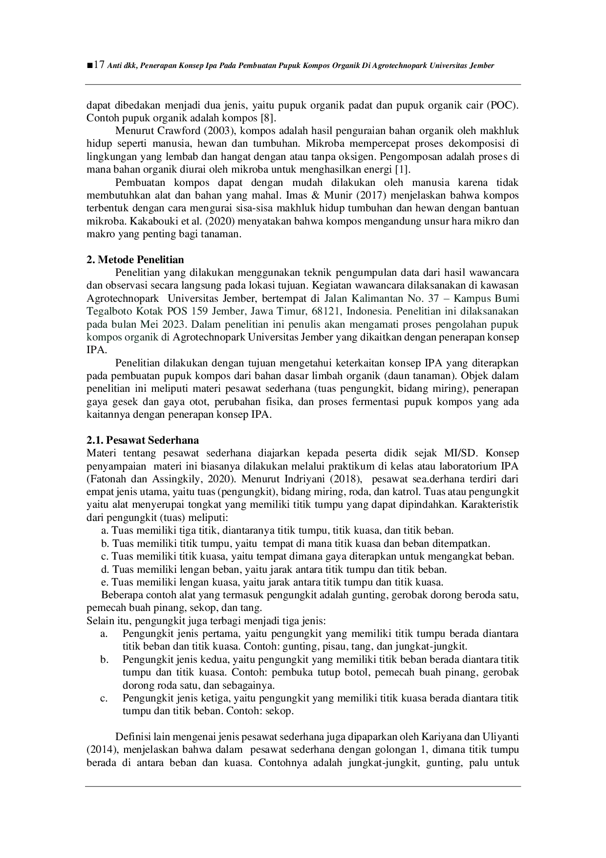 JURIS Application of IPA Concepts in the Production of Organic Compost in Agrotechnopark University of Jember