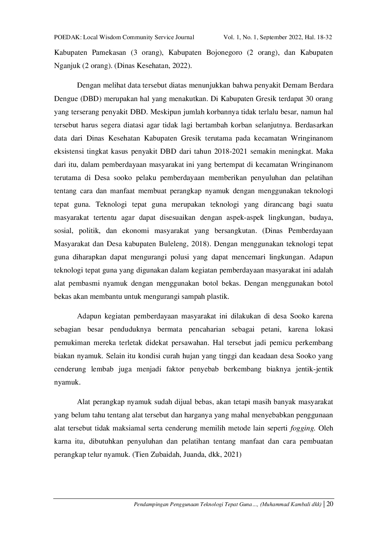 JURIS Pendampingan Penggunaan Teknologi Tepat Guna Botol Bekas Pembasmi Nyamuk Dalam Upaya Pencegahan Penyakit Demam Berdarah Dengue DBD