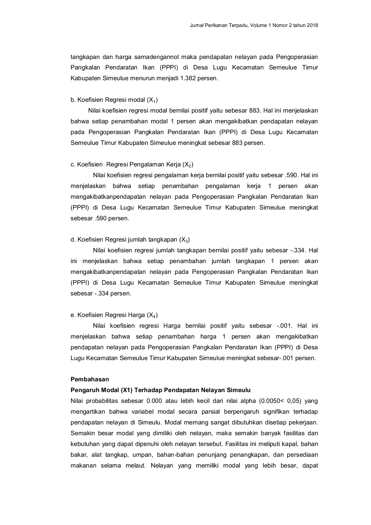 JURIS Analisis Variabel Yang Mempengaruhi Pendapatan Nelayan Di Seumelu