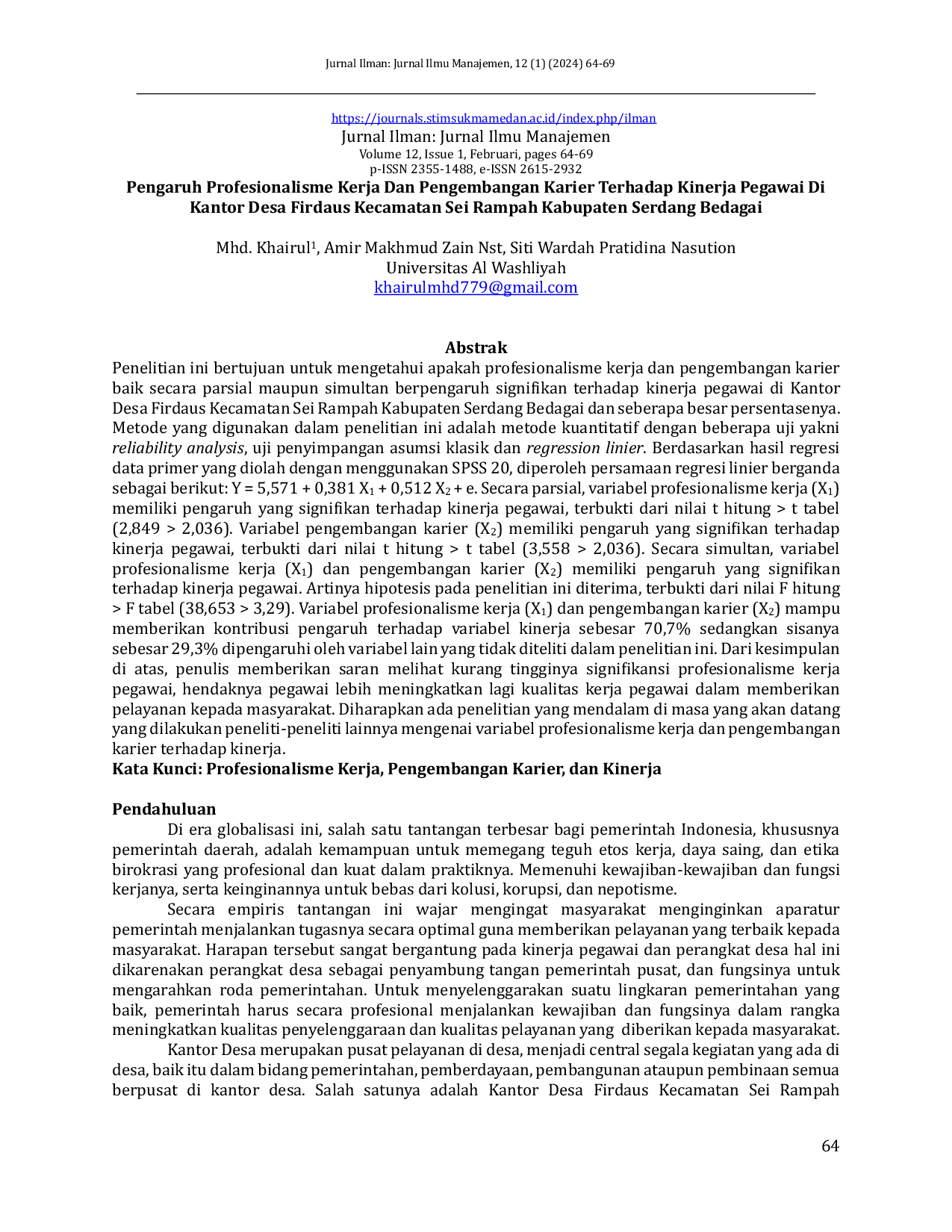 JURIS Pengaruh Profesionalisme Kerja Dan Pengembangan Karier Terhadap Kinerja Pegawai Di Kantor Desa Firdaus Kecamatan Sei Rampah Kabupaten Serdang Bedagai