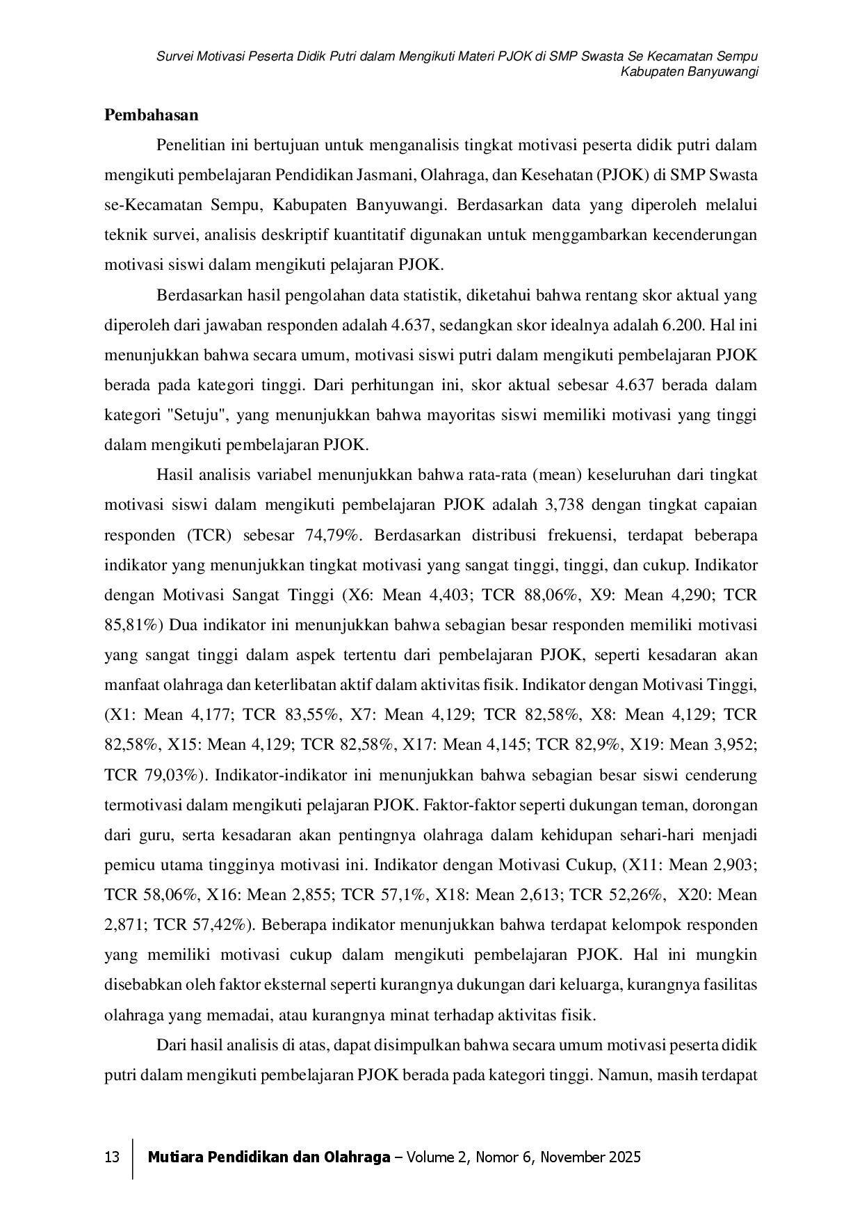 JURIS Survei Motivasi Peserta Didik Putri dalam Mengikuti Materi PJOK di SMP Swasta Se Kecamatan Sempu Kabupaten Banyuwangi
