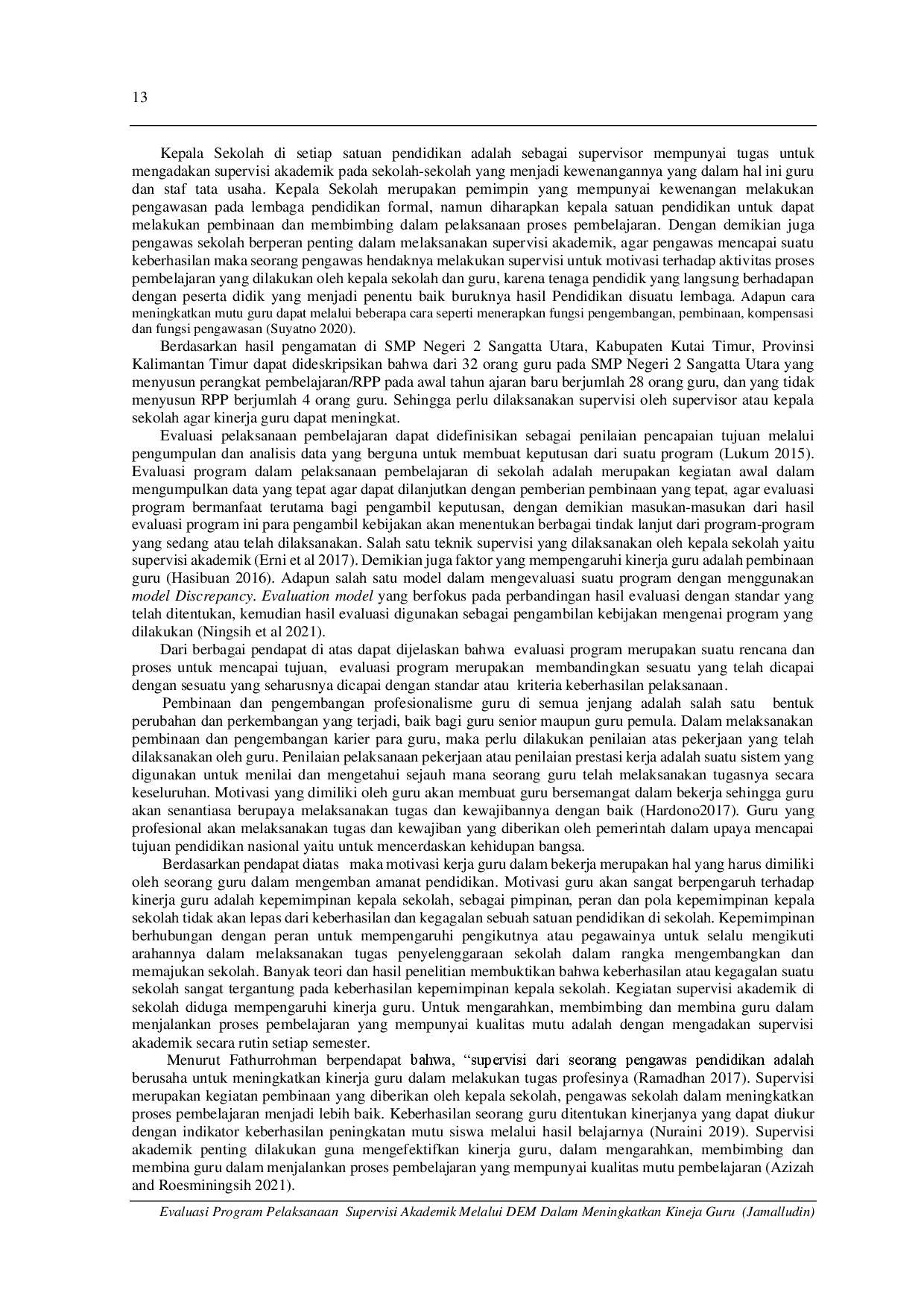 juris Evaluasi Program Pelaksanaan Supervisi Akademik Melalui Discrepancy Evaluation Model Dem Dalam Meningkatkan Kinerja Guru