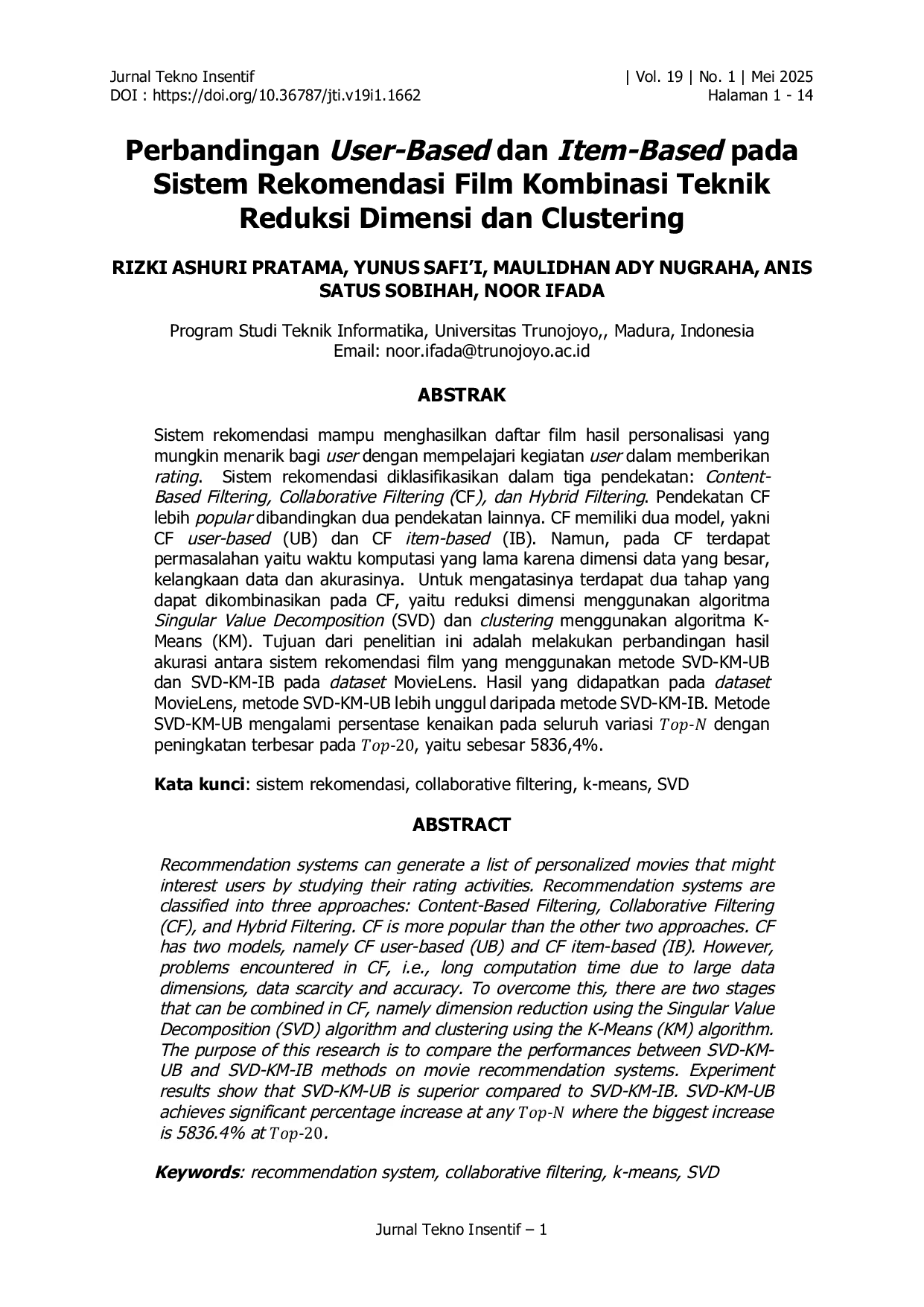 JURIS Perbandingan User Based dan Item Based pada Sistem Rekomendasi Film Kombinasi Teknik Reduksi Dimensi dan Clustering
