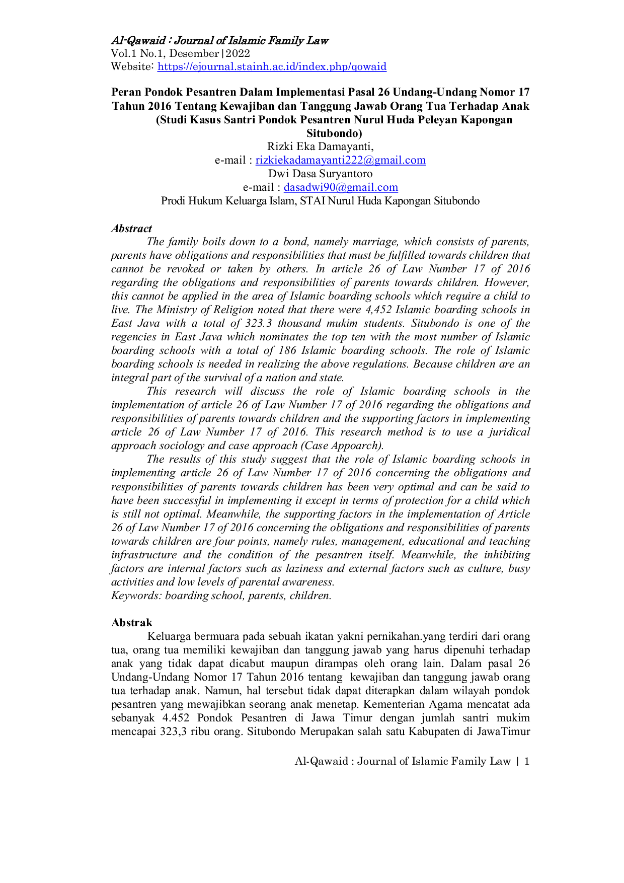JURIS Peran Pondok Pesantren Dalam Implementasi Pasal 26 Undang Undang Nomor 17 Tahun 2016 Tentang Kewajiban dan Tanggung Jawab Orang Tua Terhadap Anak Studi Kasus Santri Pondok Pesantren Nurul Huda Peley