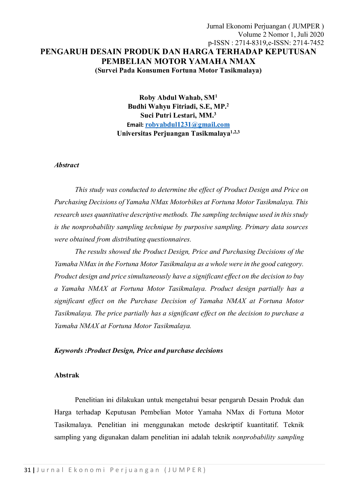 JURIS PENGARUH DESAIN PRODUK DAN HARGA TERHADAP KEPUTUSAN PEMBELIAN MOTOR YAMAHA NMAX Survei Pada Konsumen Fortuna Motor Tasikmalaya