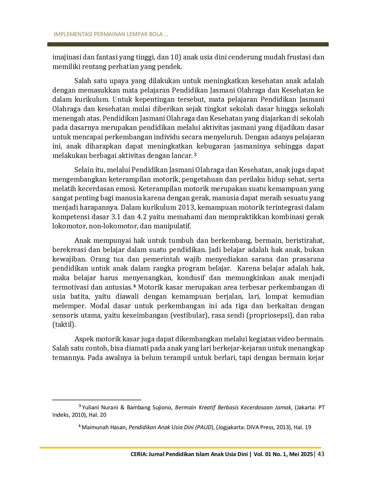 juris Implementasi Permainan Lempar Bola dalam Meningkatkan Motorik Kasar Anak di KB Miftahul Huda Candi Kecamatan Todanan Kabupaten Blora