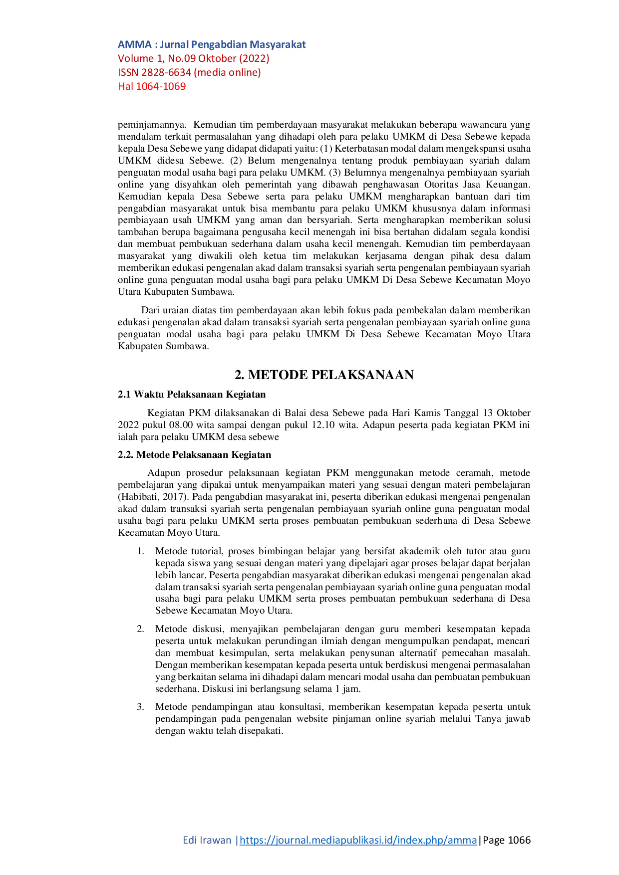 JURIS Edukasi Pengenalan Akad Dalam Transaksi Syariah Serta Pengenalan Pembiayaan Syariah Online Guna Penguatan Modal Bagi Para Pelaku UMKM Di Desa Sebewe Kecamatan Moyo Utara