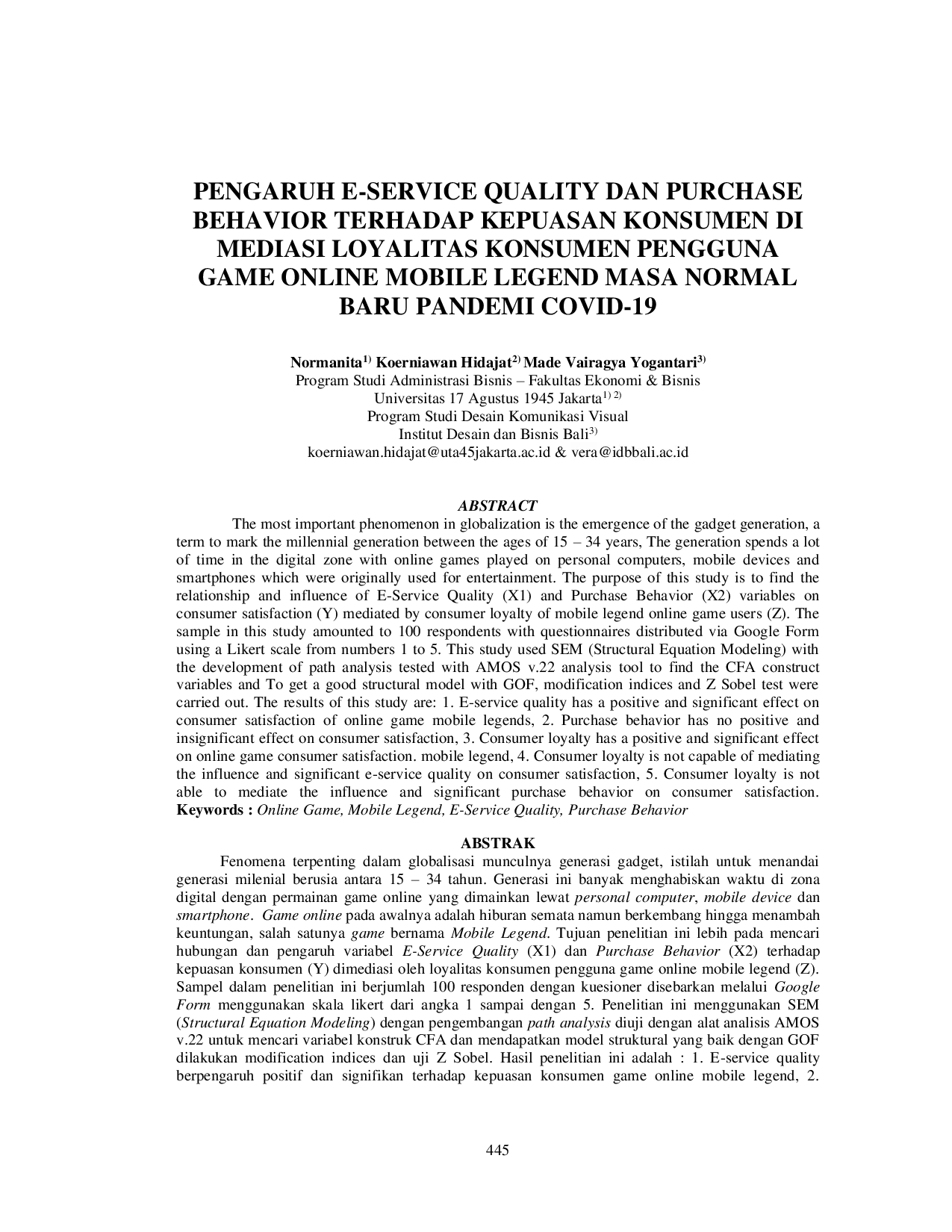 JURIS Pengaruh E Service Quality dan Purchase Behavior Terhadap Kepuasan Konsumen Di Mediasi Loyalitas Konsumen Pengguna Game Online Mobile Legend Masa Normal Baru Pandemi Covid 19