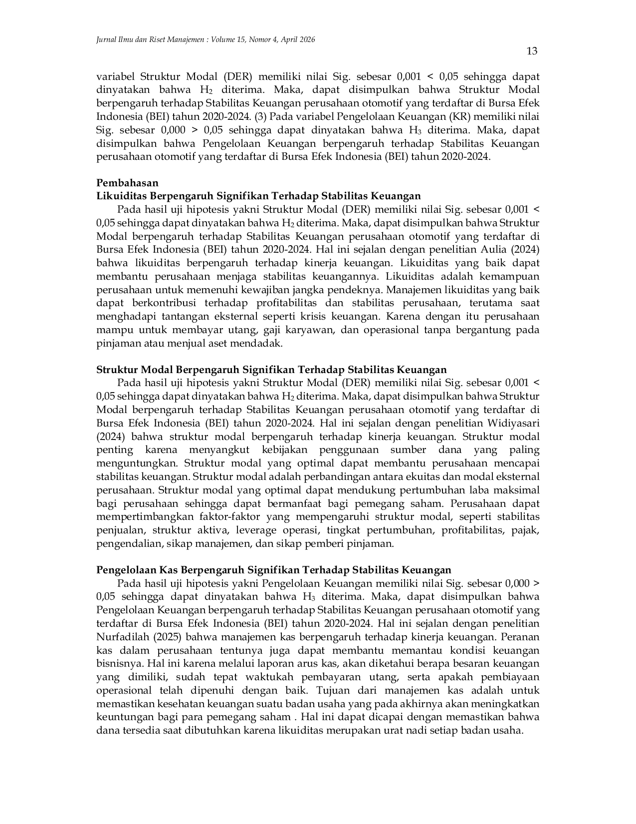 JURIS PENGARUH LIKUIDITAS STRUKTUR MODAL DAN PENGELOLAAN KAS TERHADAP STABILITAS KEUANGAN PADA PERUSAHAAN OTOMOTIF