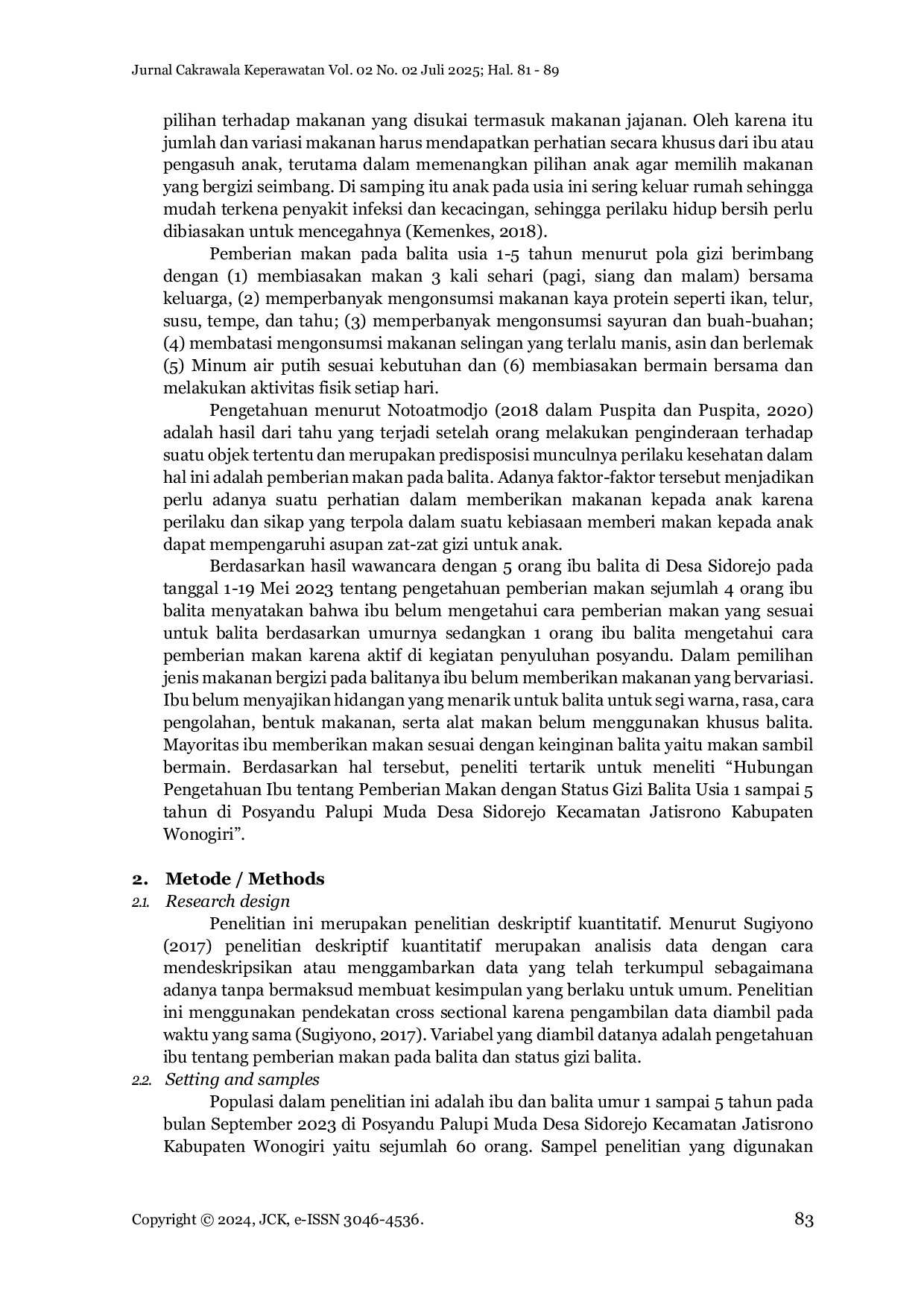 JURIS Hubungan Pengetahuan Ibu Tentang Pemberian Makan Dengan Status Gizi Balita Usia 1 5 Tahun Di Posyandu Palupi Muda Desa Sidorejo Kecamatan Jatisrono Kabupaten Wonogiri