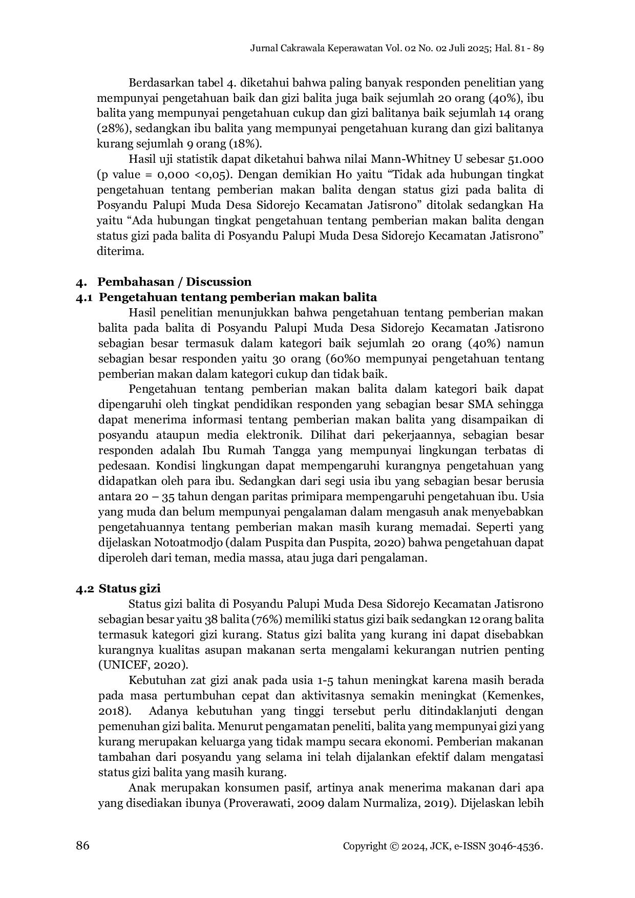 JURIS Hubungan Pengetahuan Ibu Tentang Pemberian Makan Dengan Status Gizi Balita Usia 1 5 Tahun Di Posyandu Palupi Muda Desa Sidorejo Kecamatan Jatisrono Kabupaten Wonogiri