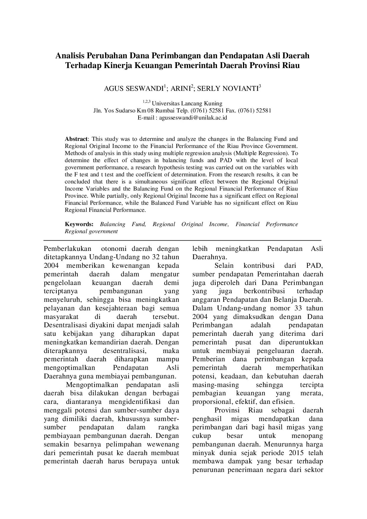 juris Analisis Perubahan Dana Perimbangan dan Pendapatan Asli Daerah Terhadap Kinerja Keuangan Pemerintah Daerah Provinsi Riau
