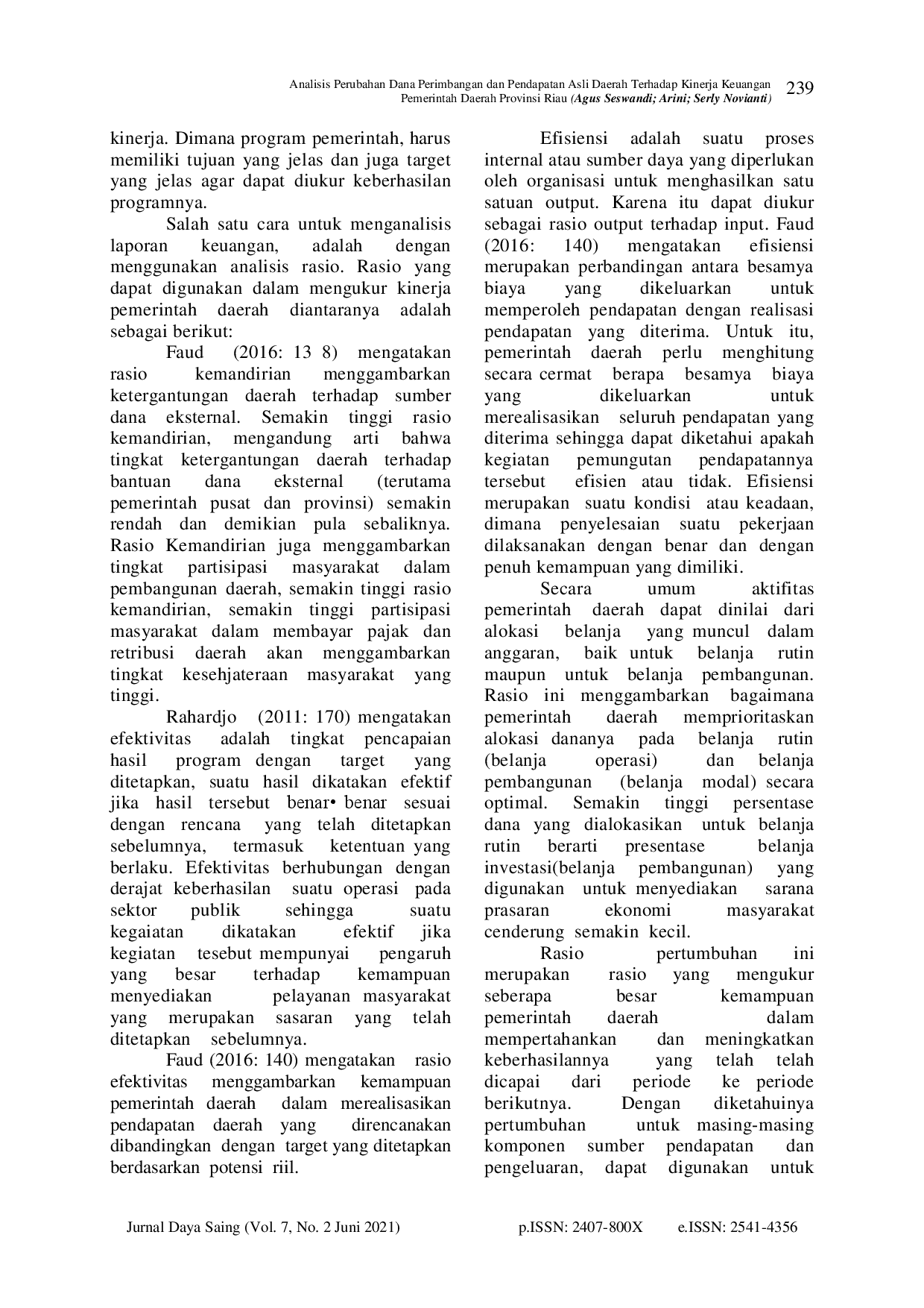 juris Analisis Perubahan Dana Perimbangan dan Pendapatan Asli Daerah Terhadap Kinerja Keuangan Pemerintah Daerah Provinsi Riau