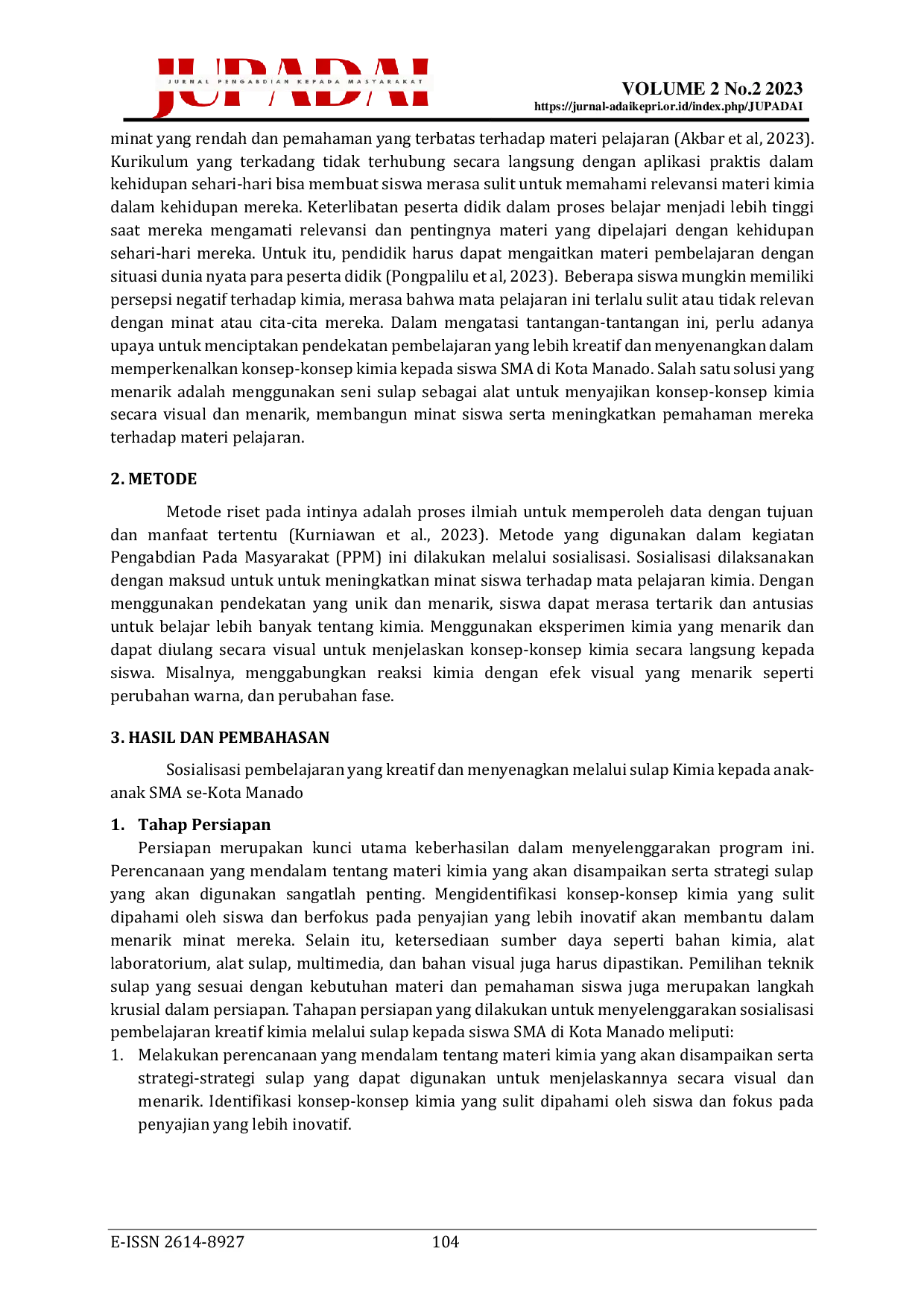 JURIS Sosialisasi Pembelajaran Yang Kreatif Dan Menyenangkan Melalui Sulap Kimia Kepada Anak Anak Sma Se Kota Manado