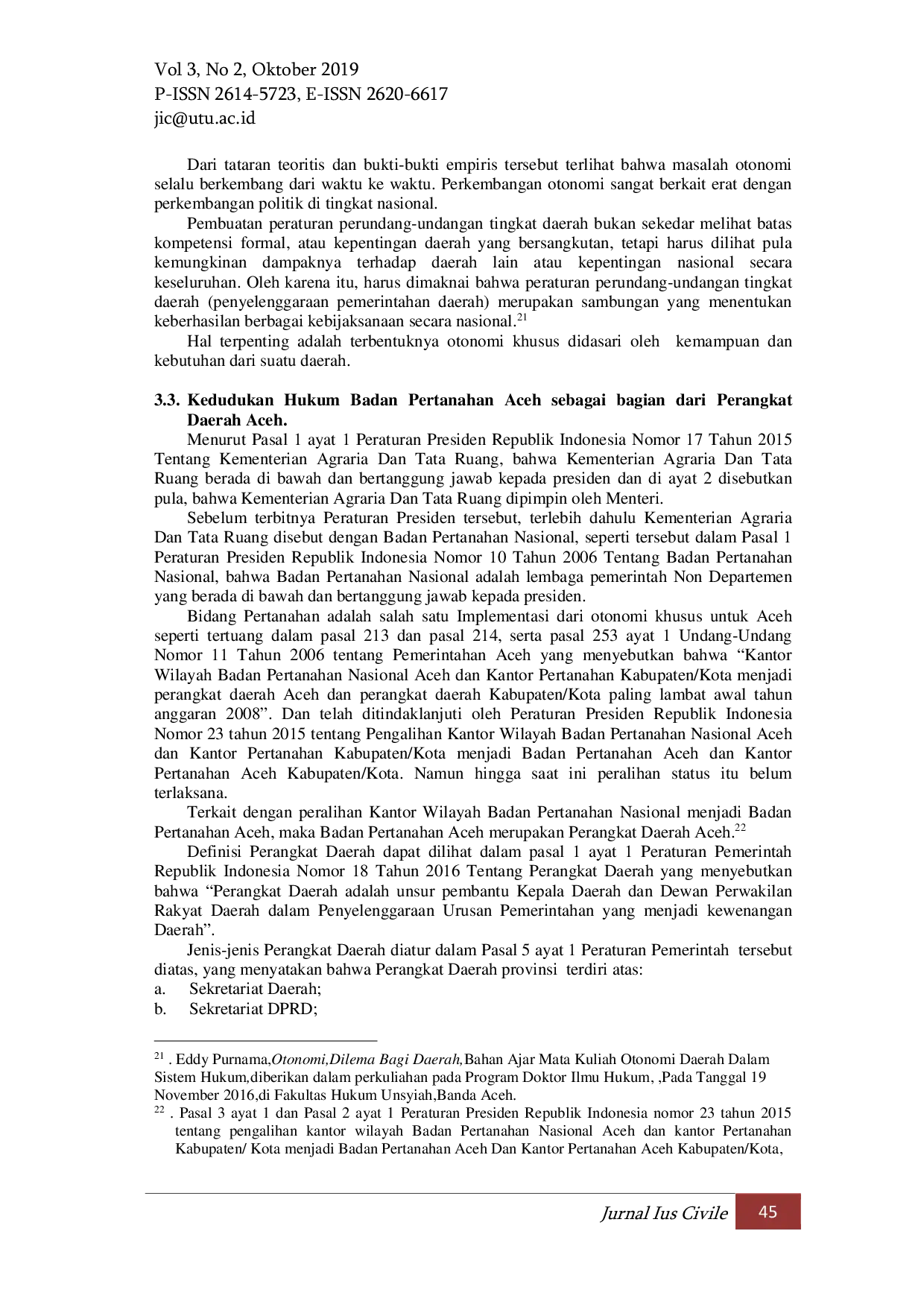 JURIS KEDUDUKAN HUKUM BADAN PERTANAHAN ACEH SEBAGAI BAGIAN DARI PERANGKAT DAERAH ACEH