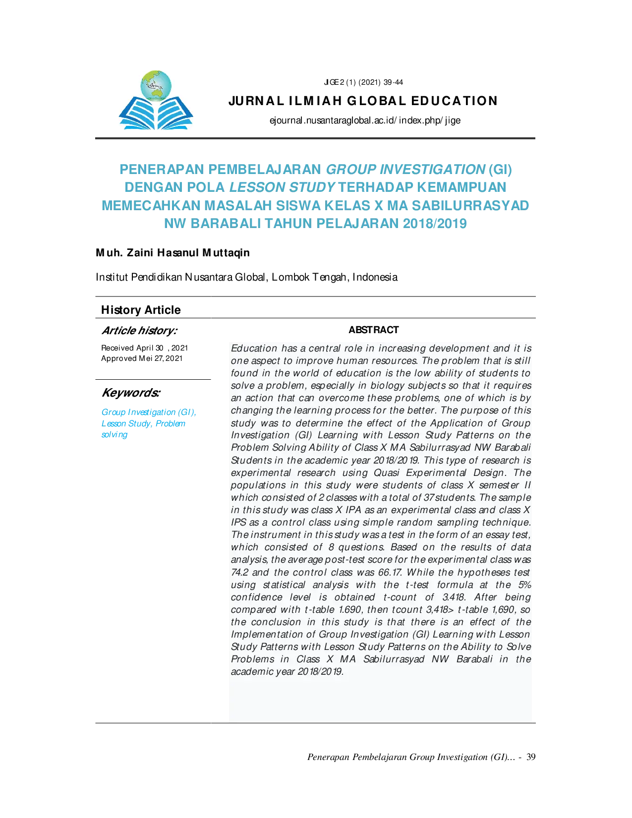 juris Penerapan Pembelajaran Group Investigation GI dengan Pola Lesson Study terhadap Kemampuan Memecahkan Masalah Siswa Kelas X MA Sabilurrasyad NW Barabali Tahun Pelajaran 2018 2019