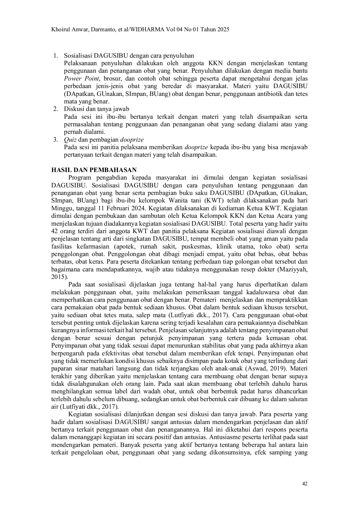 JURIS Menumbuhkan Pengetahuan Masyarakat Tentang Dagusibu Obat Antibiotik Dan Tetes Mata Di Daerah Limbangan Sumberahayu