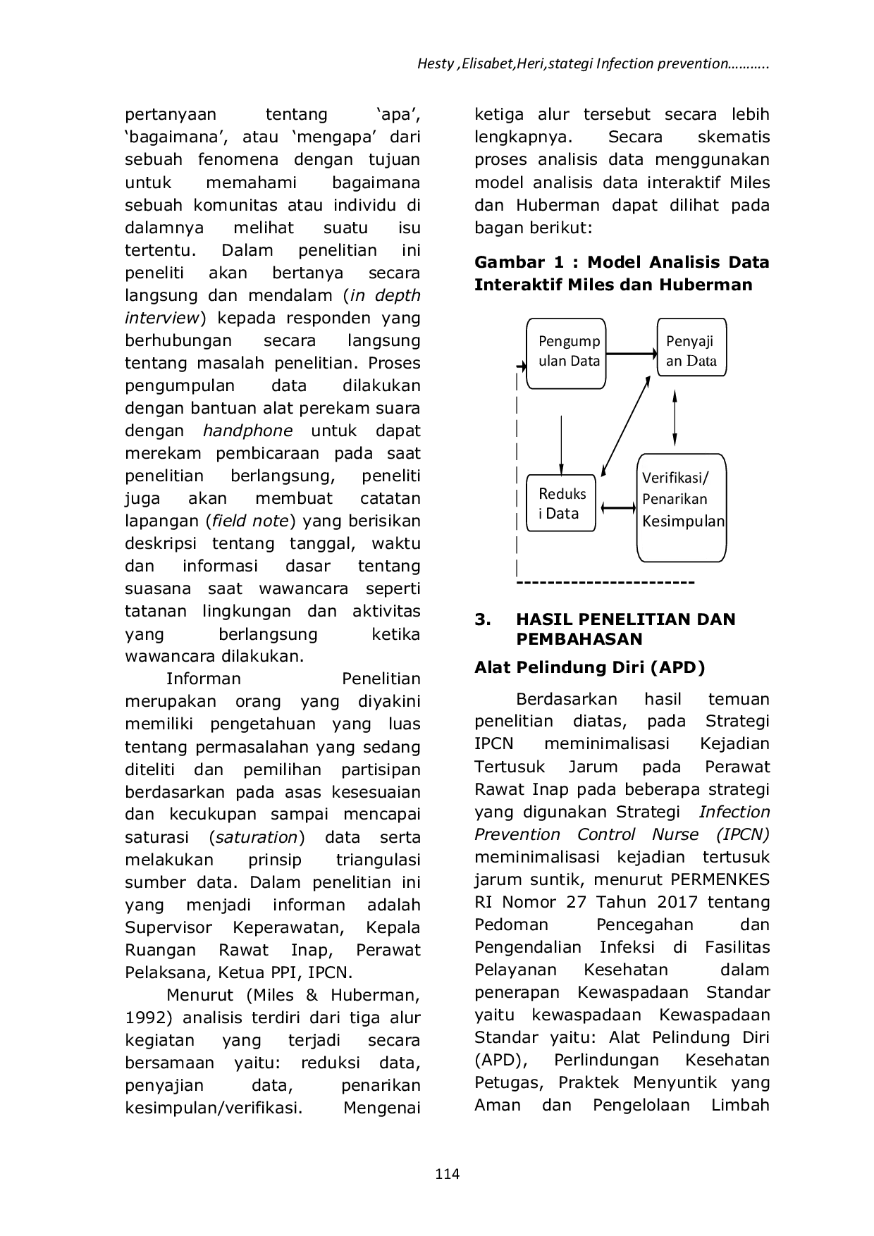 JURIS Strategi Infection Prevention Control Nurse IPCN Meminimalkan Kejadian Tertusuk Jarum Suntik Pada Perawat Rawat Inap Di RSU Mitra Sejati Medan Tahun 2020