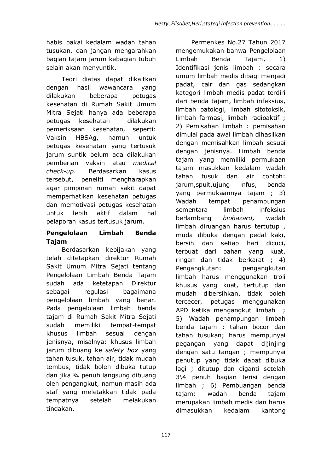 JURIS Strategi Infection Prevention Control Nurse IPCN Meminimalkan Kejadian Tertusuk Jarum Suntik Pada Perawat Rawat Inap Di RSU Mitra Sejati Medan Tahun 2020