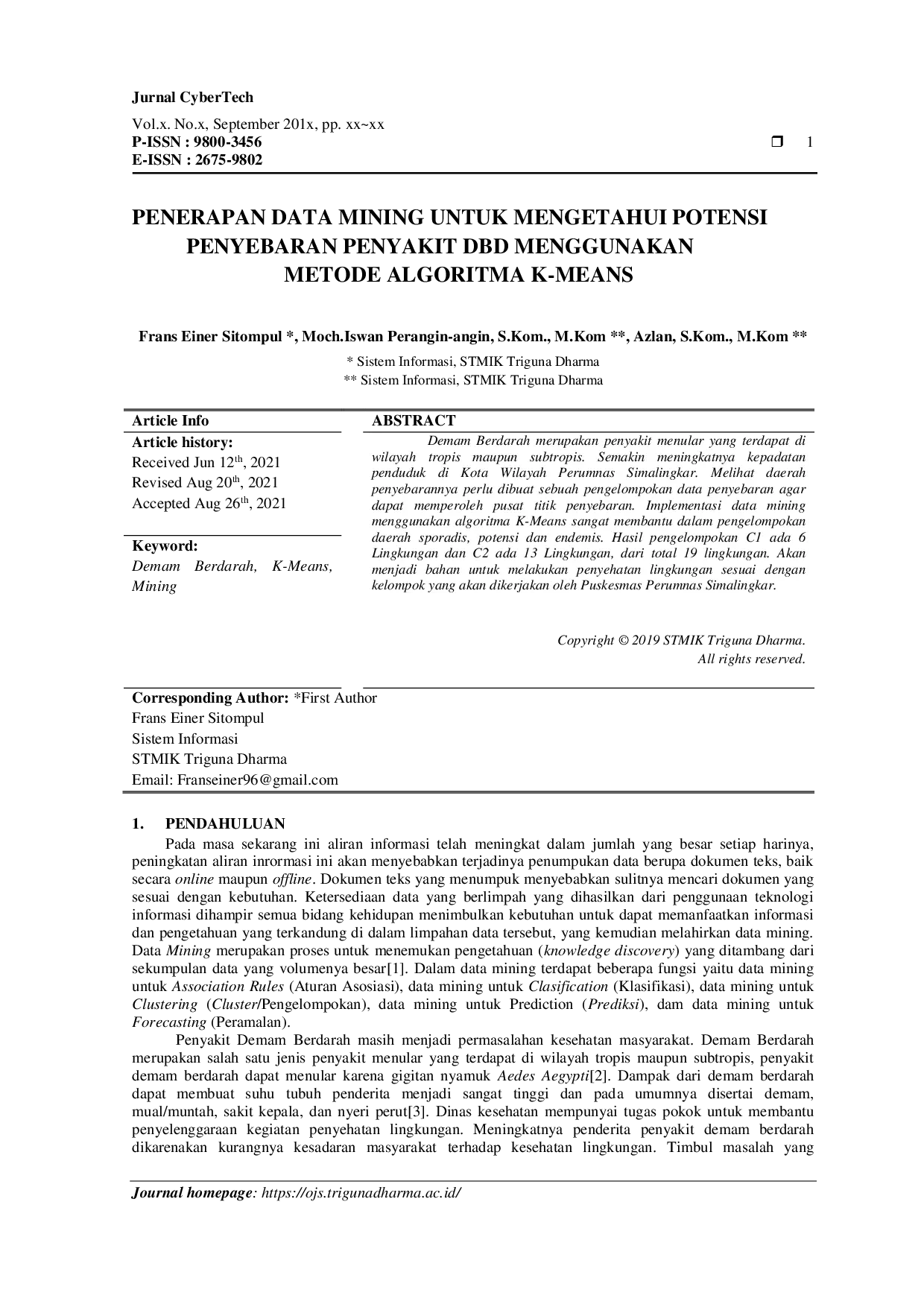 JURIS Penerapan Data Mining Untuk Mengetahui Potensi Penyebaran Penyakit DBD Menggunakan Metode Algoritma K Means