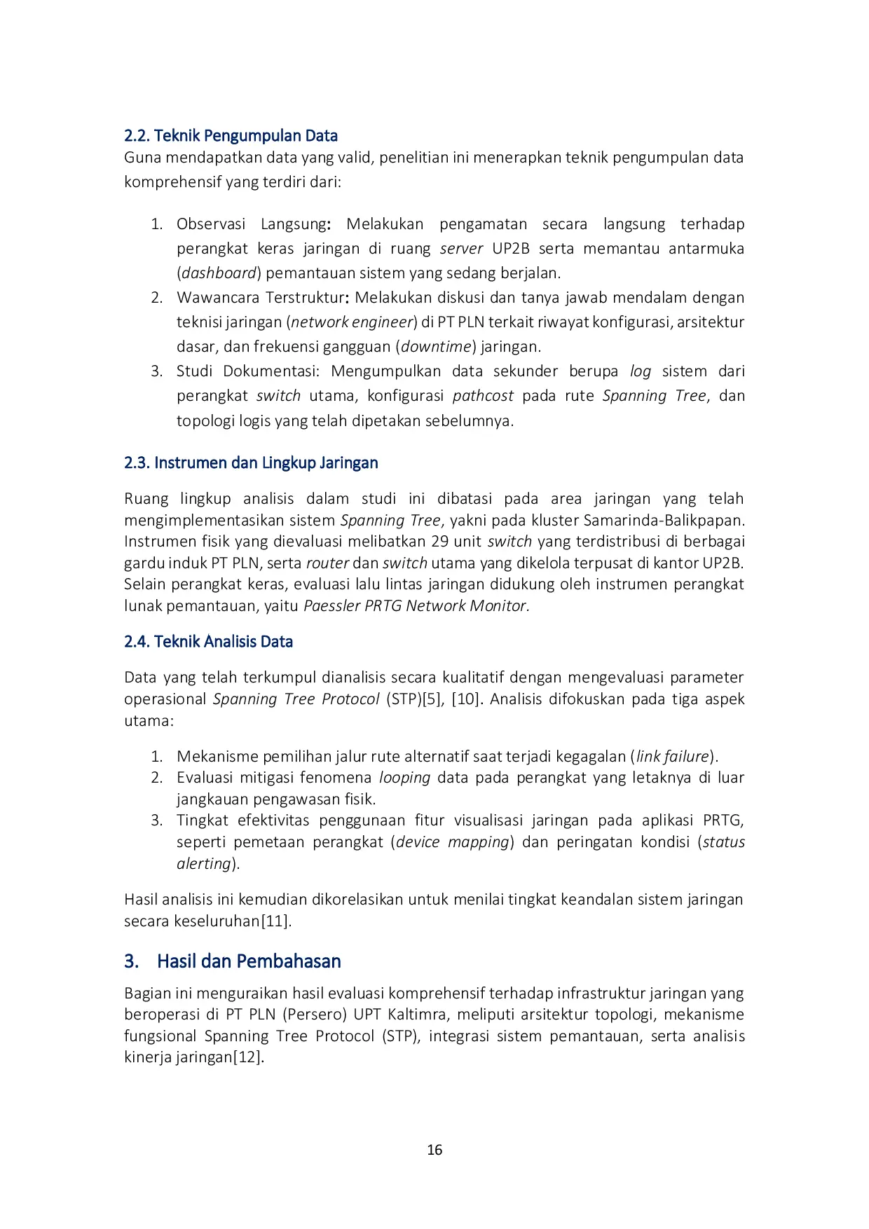 JURIS Analisis Topologi Jaringan Spanning Tree Pada Lingkup Sistem Kalimantan Timur Dan Utara Pln Unit Pelayanan Pengatur Beban Up2B Kaltimtara