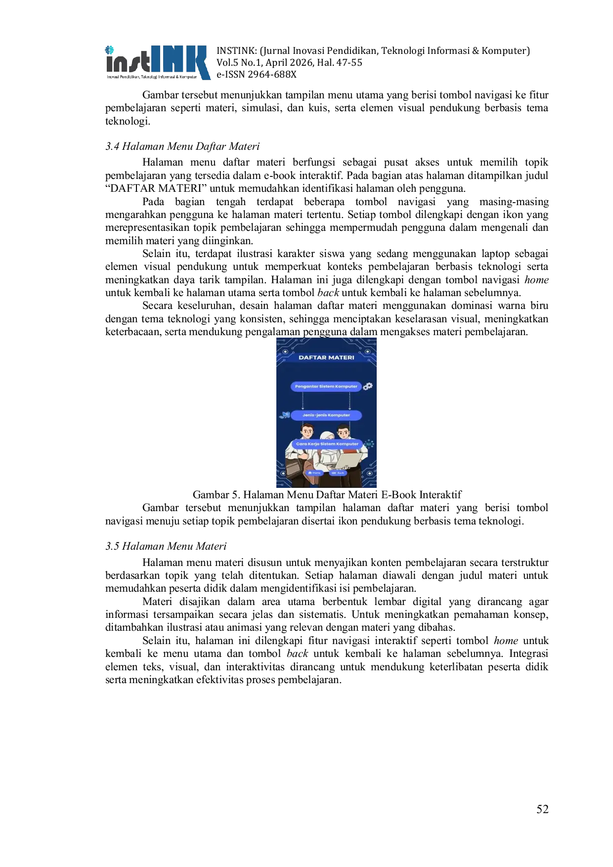 JURIS Pengembangan E book Interaktif Berbasis Animasi Dengan Aplikasi Sigil Sebagai Media Pembelajaran Sistem Komputer Untuk Siswa Kelas X SMAS YPPI Belitang