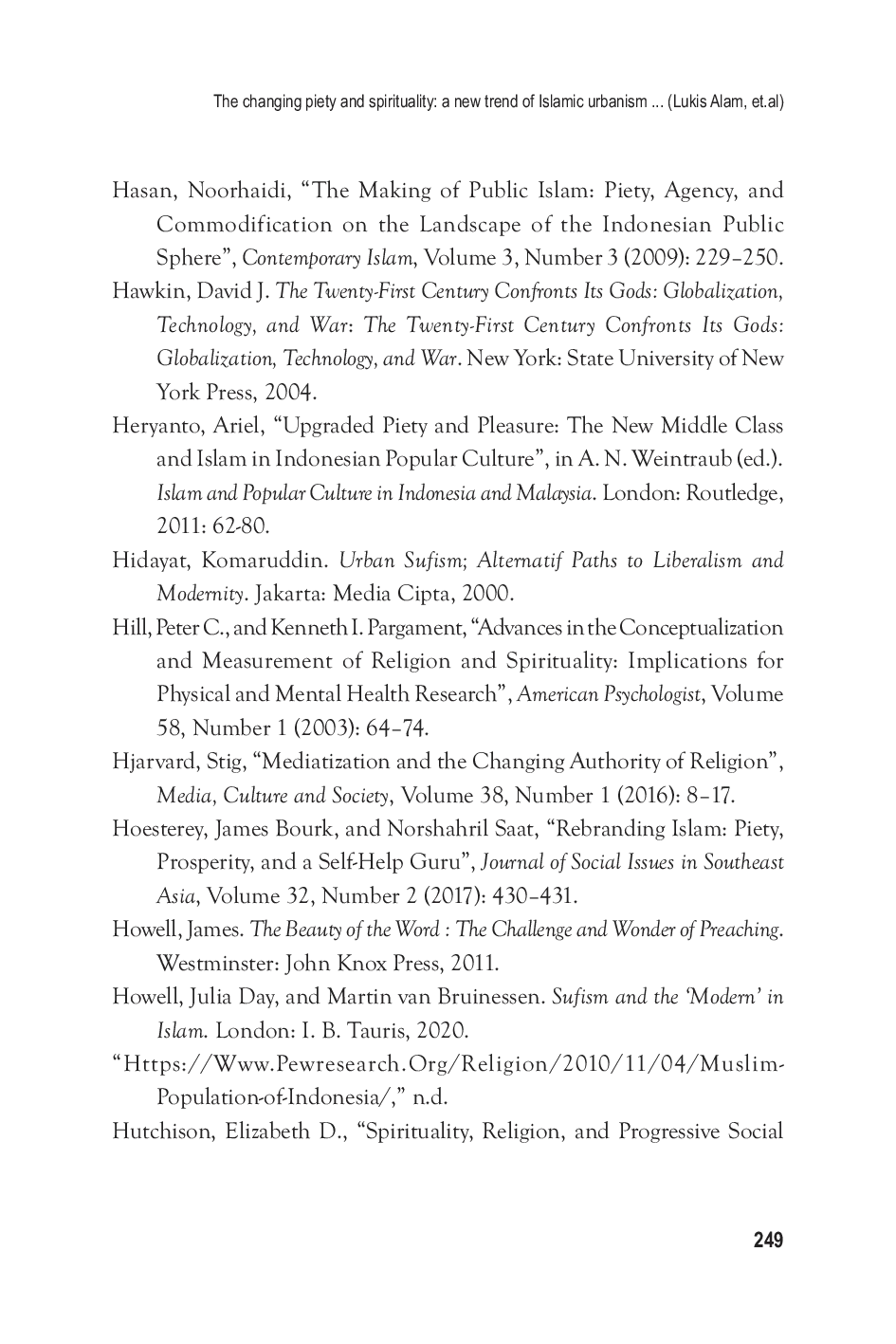 JURIS The changing piety and spirituality a new trend of Islamic urbanism in Yogyakarta and Surakarta