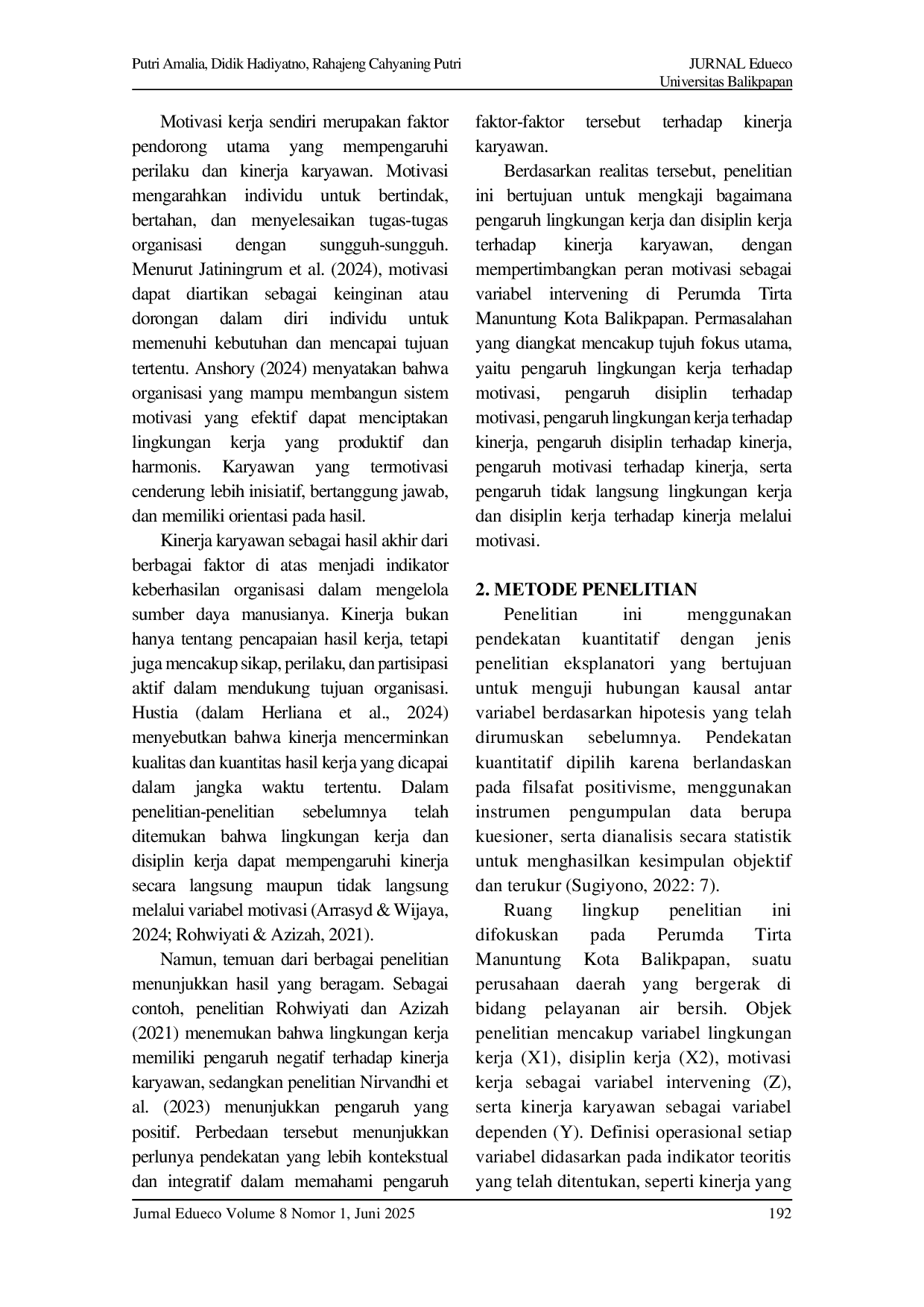 JURIS The influence of work environment and work discipline through motivation on employee performance in perumda tirta manuntung balikpapan city