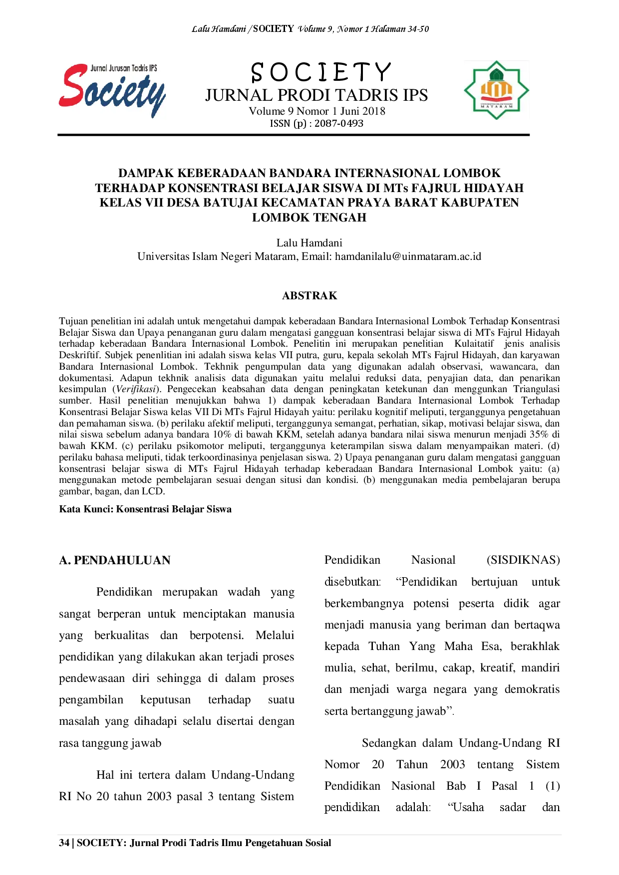 juris DAMPAK KEBERADAAN BANDARA INTERNASIONAL LOMBOK TERHADAP KONSENTRASI BELAJAR SISWA DI MTs FAJRUL HIDAYAH KELAS VII DESA BATUJAI KECAMATAN PRAYA BARAT KABUPATEN LOMBOK TENGAH