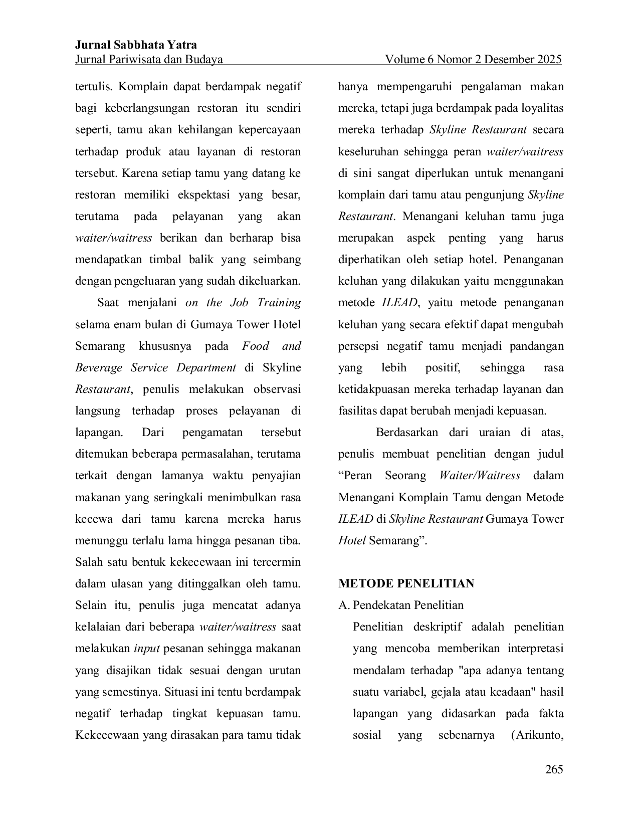 JURIS Peran Seorang Waiter Waitress dalam Menangani Komplain Tamu dengan Metode ILEAD di Skyline Restaurant Gumaya Tower Hotel Semarang