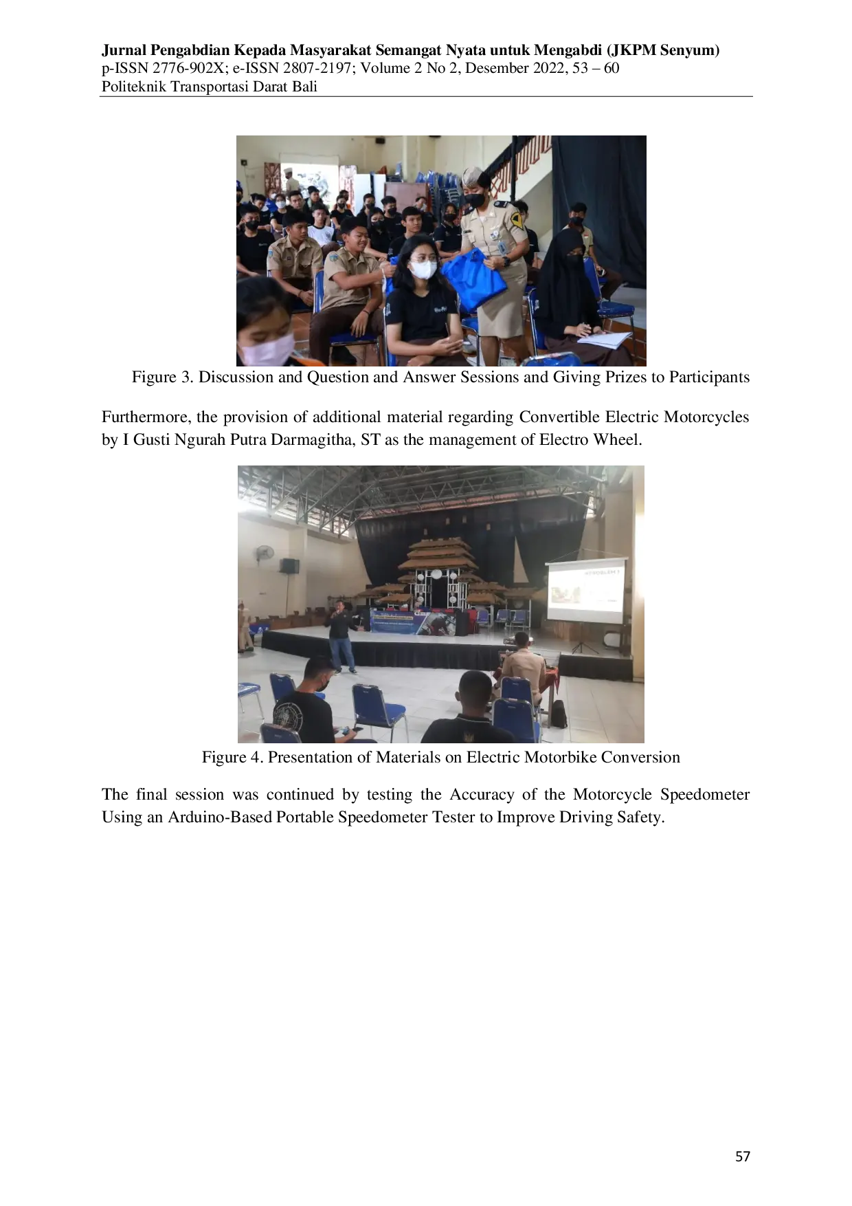 JURIS Extension and Testing of Motorcycle Speedometer Accuracy Using Portable Speedometer Tester Testing Equipment Based on Arduino to Improve Driving Safety in Bali at Sma Negeri 1 Tabanan