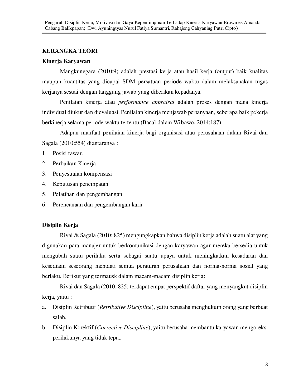 JURIS Pengaruh Disiplin Kerja Motivasi dan Gaya Kepemimpinan Terhadap Kinerja Karyawan Brownies Amanda Cabang Balikpapan