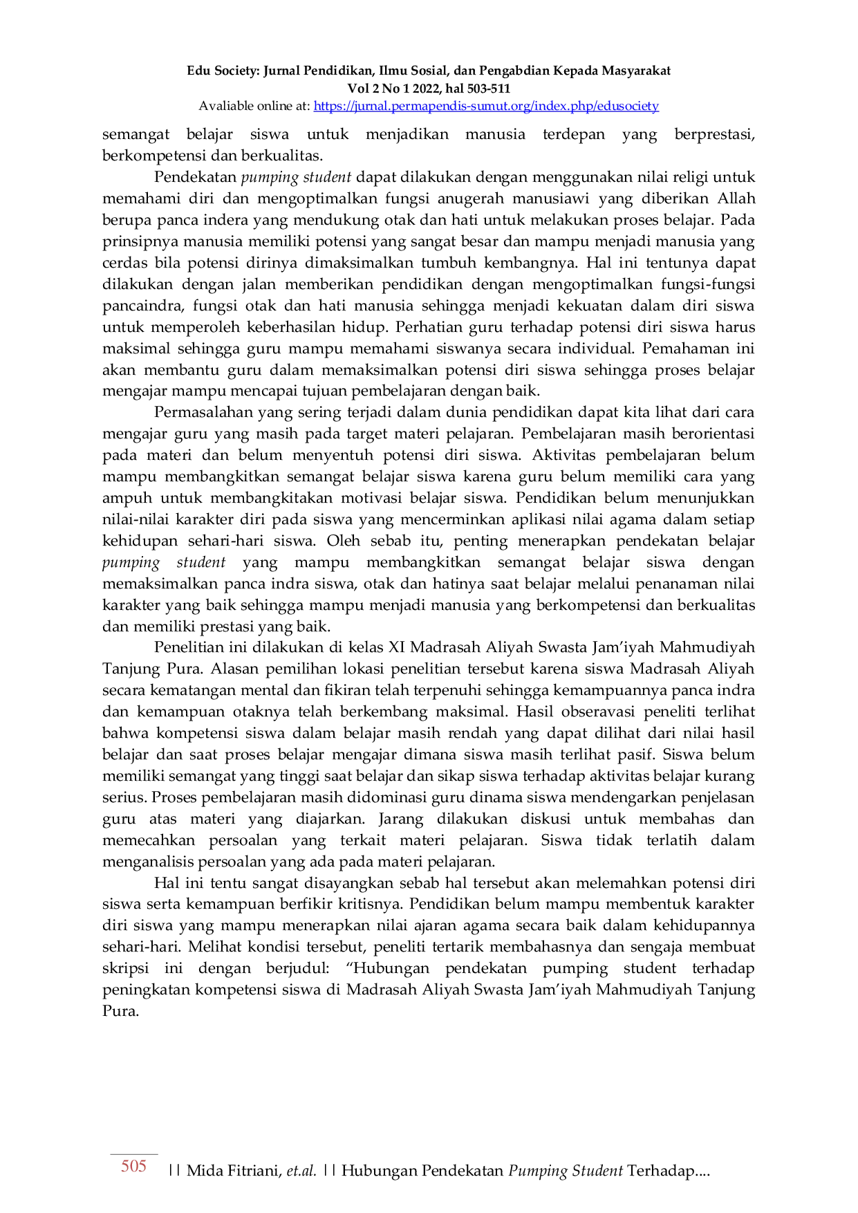 JURIS Hubungan Pendekatan Pumping Student Terhadap Peningkatan Kompetensi Siswa di MAS Jam iyah Mahmudiyah Tanjung Pura