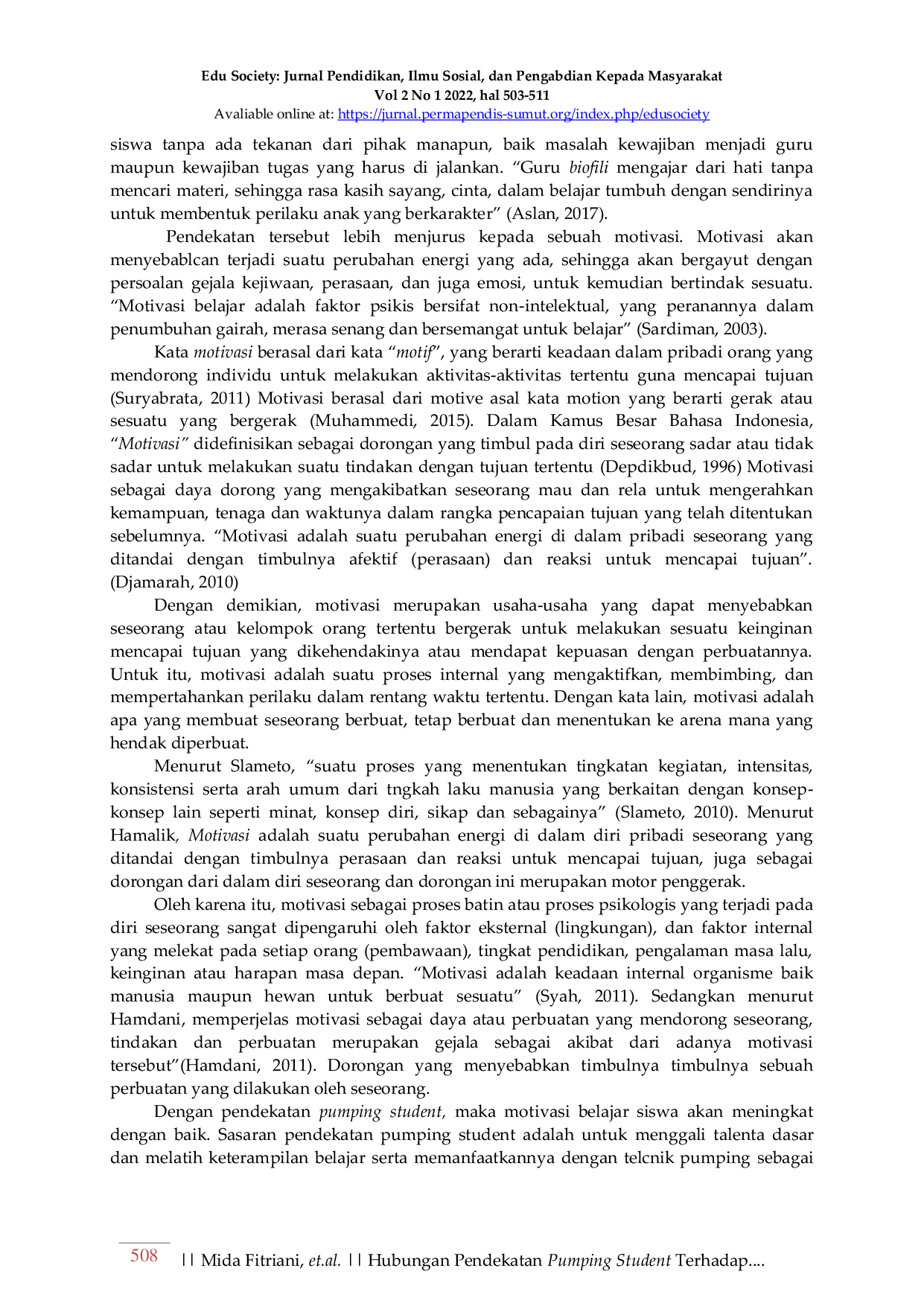 JURIS Hubungan Pendekatan Pumping Student Terhadap Peningkatan Kompetensi Siswa di MAS Jam iyah Mahmudiyah Tanjung Pura