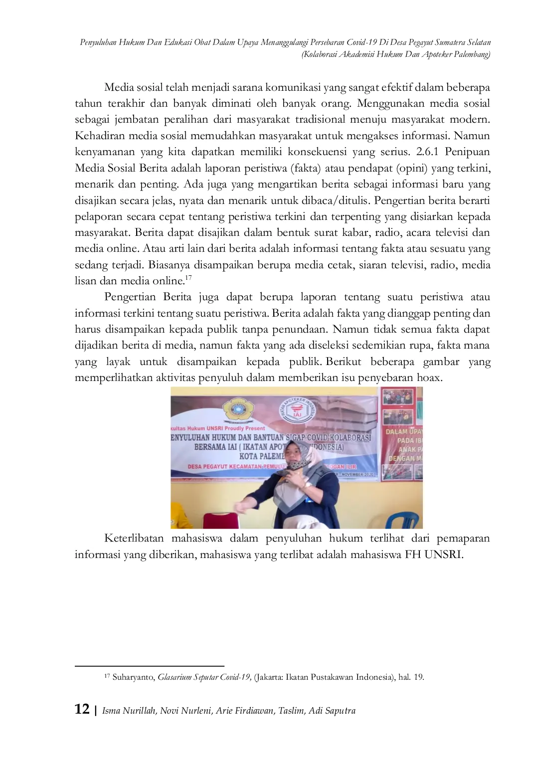 JURIS Penyuluhan Hukum Dan Edukasi Obat Dalam Upaya Menanggulangi Persebaran Covid 19 Di Desa Pegayut Sumatera Selatan Kolaborasi Akademisi Hukum Dan Apoteker Palembang