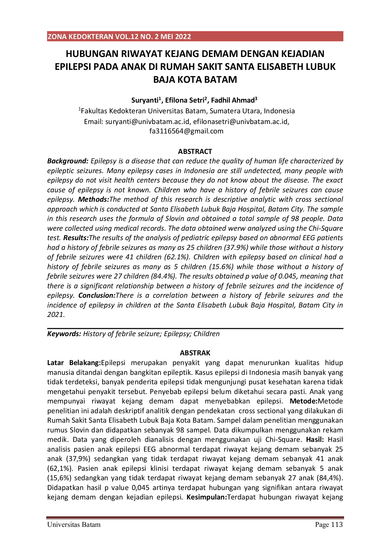 JURIS Hubungan Riwayat Kejang Demam dengan Kejadian Epilepsi pada Anak di Rumah Sakit Santa Elisabeth Lubuk Baja Kota Batam