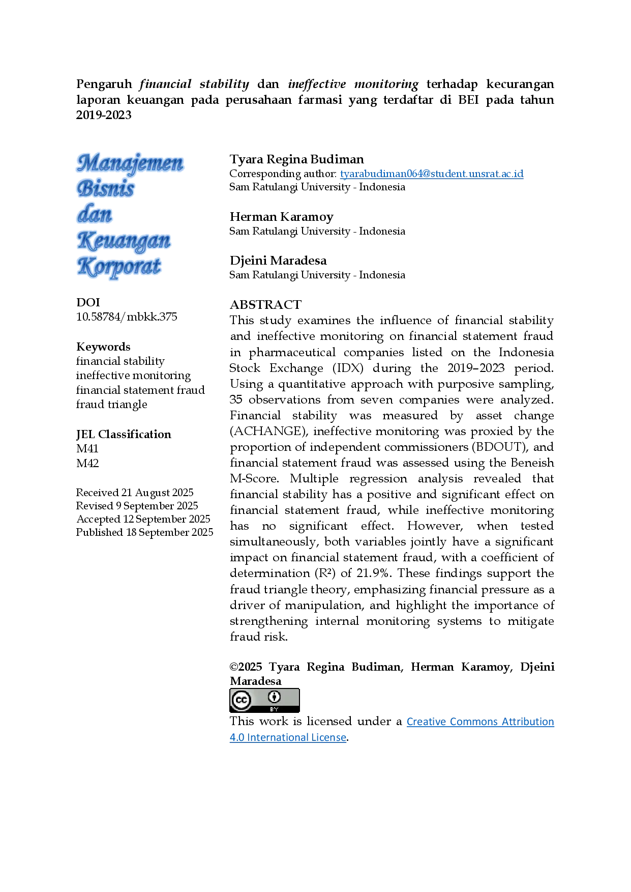 JURIS Pengaruh Financial Stability Dan Ineffective Monitoring Terhadap Kecurangan Laporan Keuangan Pada Perusahaan Farmasi Yang Terdaftar Di Bei Pada Tahun 2019 2023