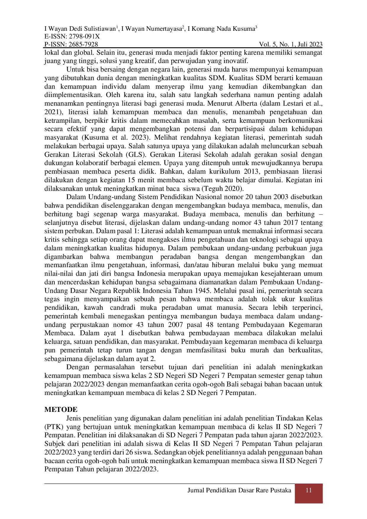 JURIS Penggunaan Bahan Bacaan Cerita Ogoh Ogoh Bali Untuk Meningkatkan Kemampuan Membaca Kelas 2 Sd Negeri 7 Pempatan