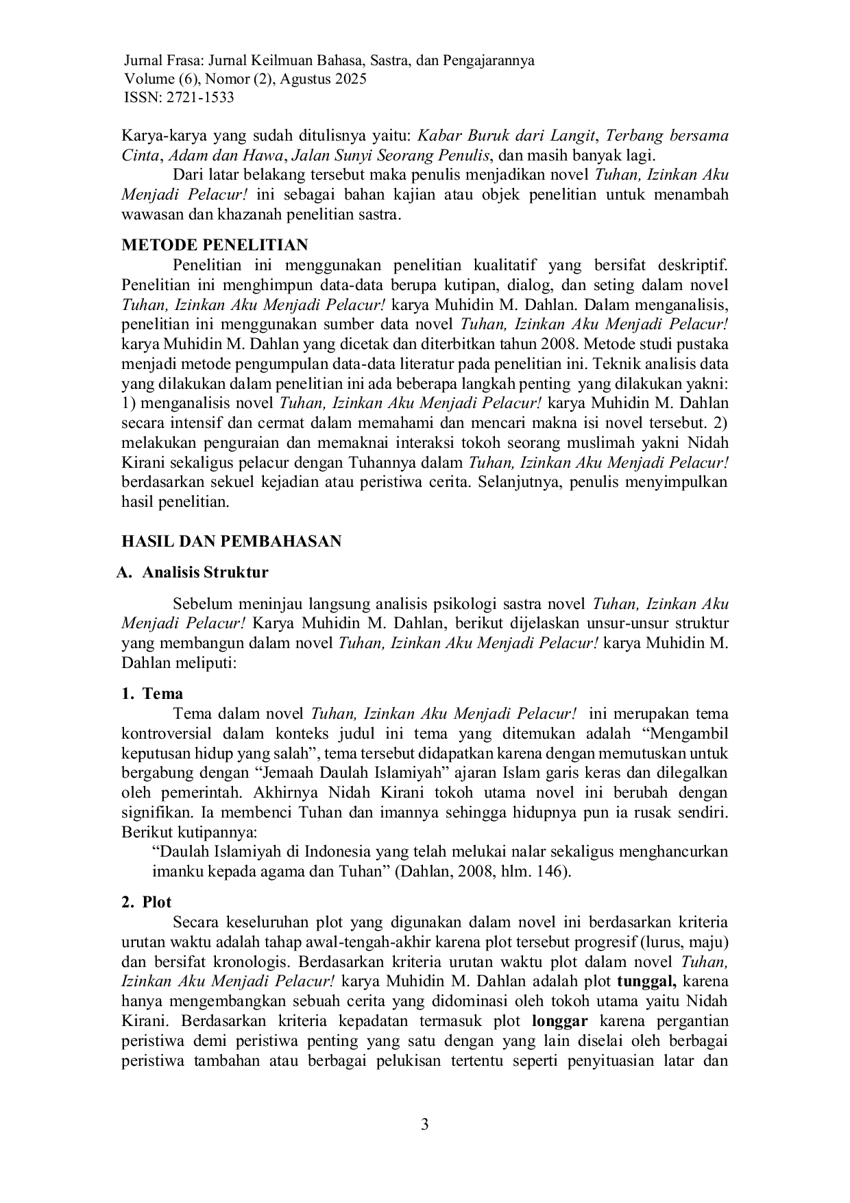 JURIS Interaksi Seorang Muslimah dengan Tuhan dalam Novel Tuhan Izinkan Aku Menjadi Pelacur Karya Muhidin M Dahlan Tinjauan Psikologi Sastra