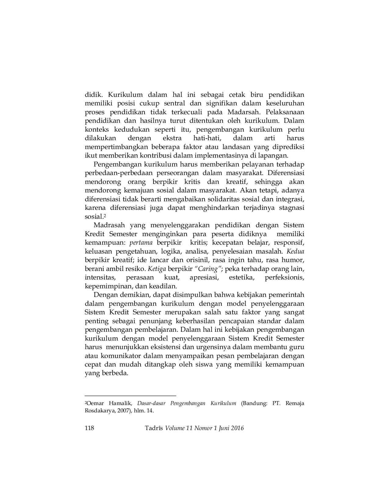 JURIS Kebijakan Pemerintah Dalam Pengembangan Kurikulum Dengan Model Sistem Kredit Semester Di Madrasah